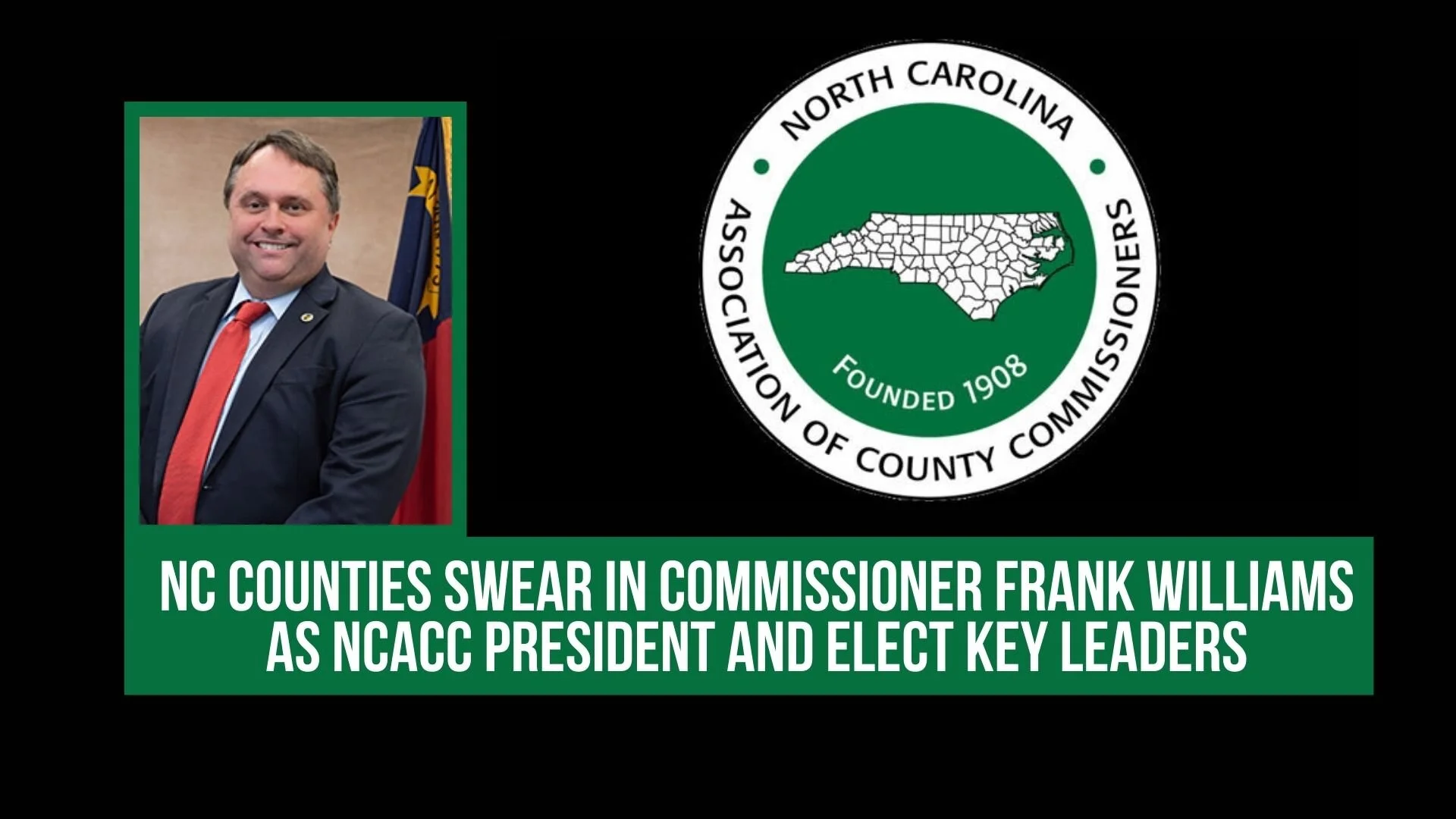 NC counties swear in Commissioner Frank Williams as NCACC President and elect key leaders
