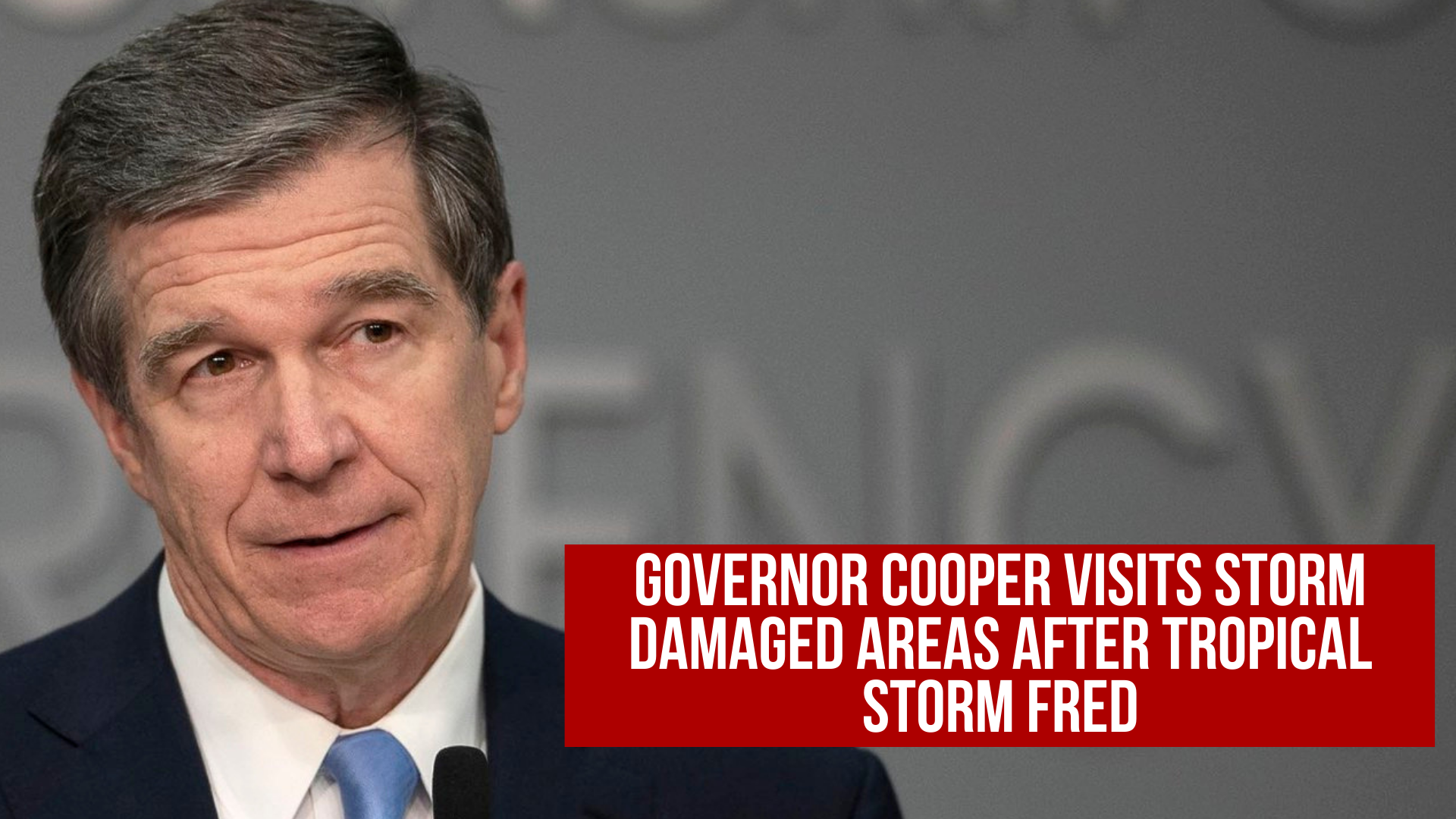 Governor Cooper Visits Storm Damaged Areas after Tropical Storm Fred