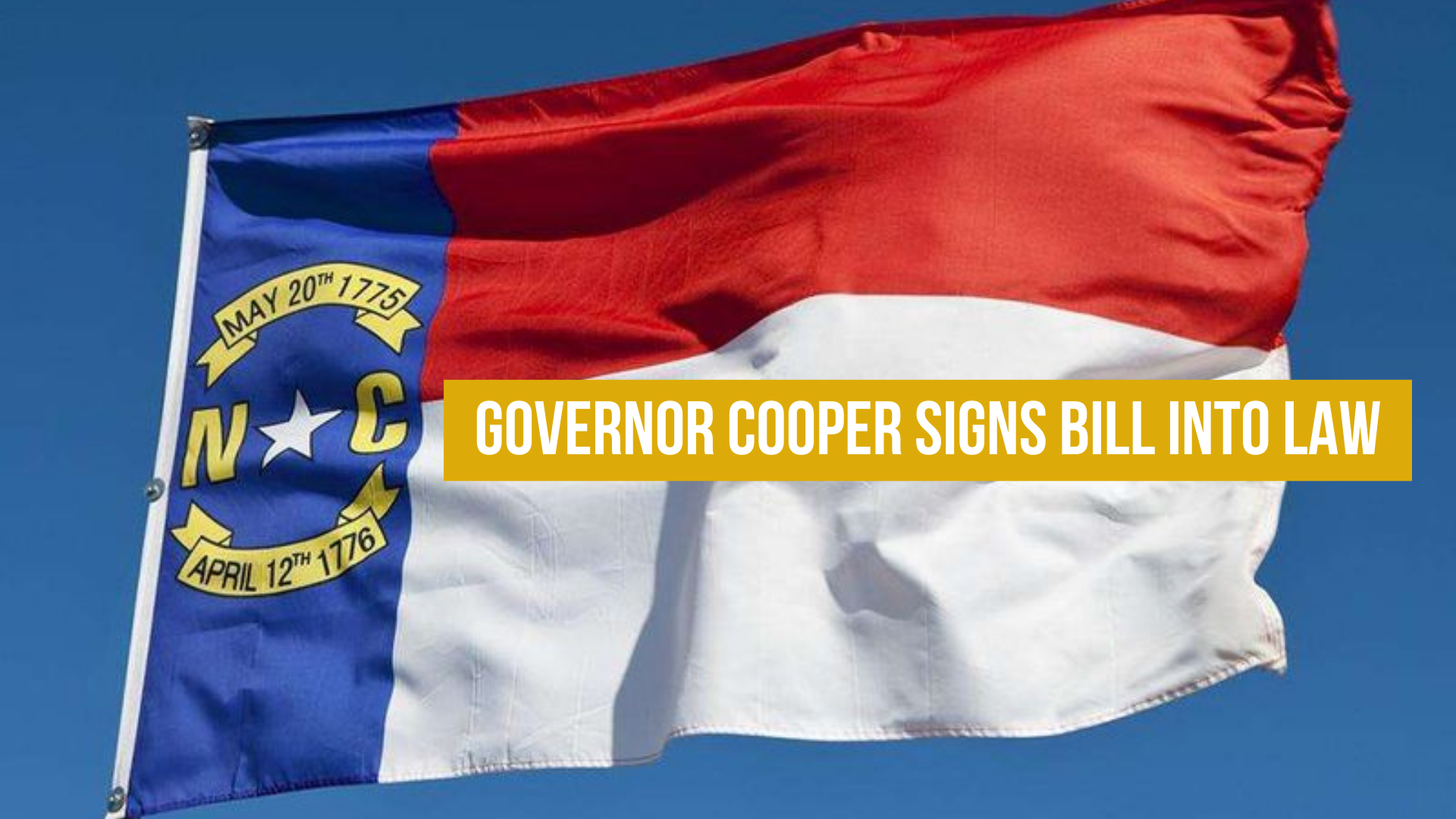 Governor Cooper signs bill into law