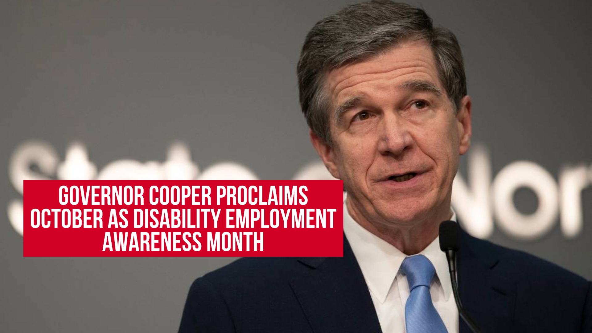 Governor Cooper proclaims October as Disability Employment Awareness Month
