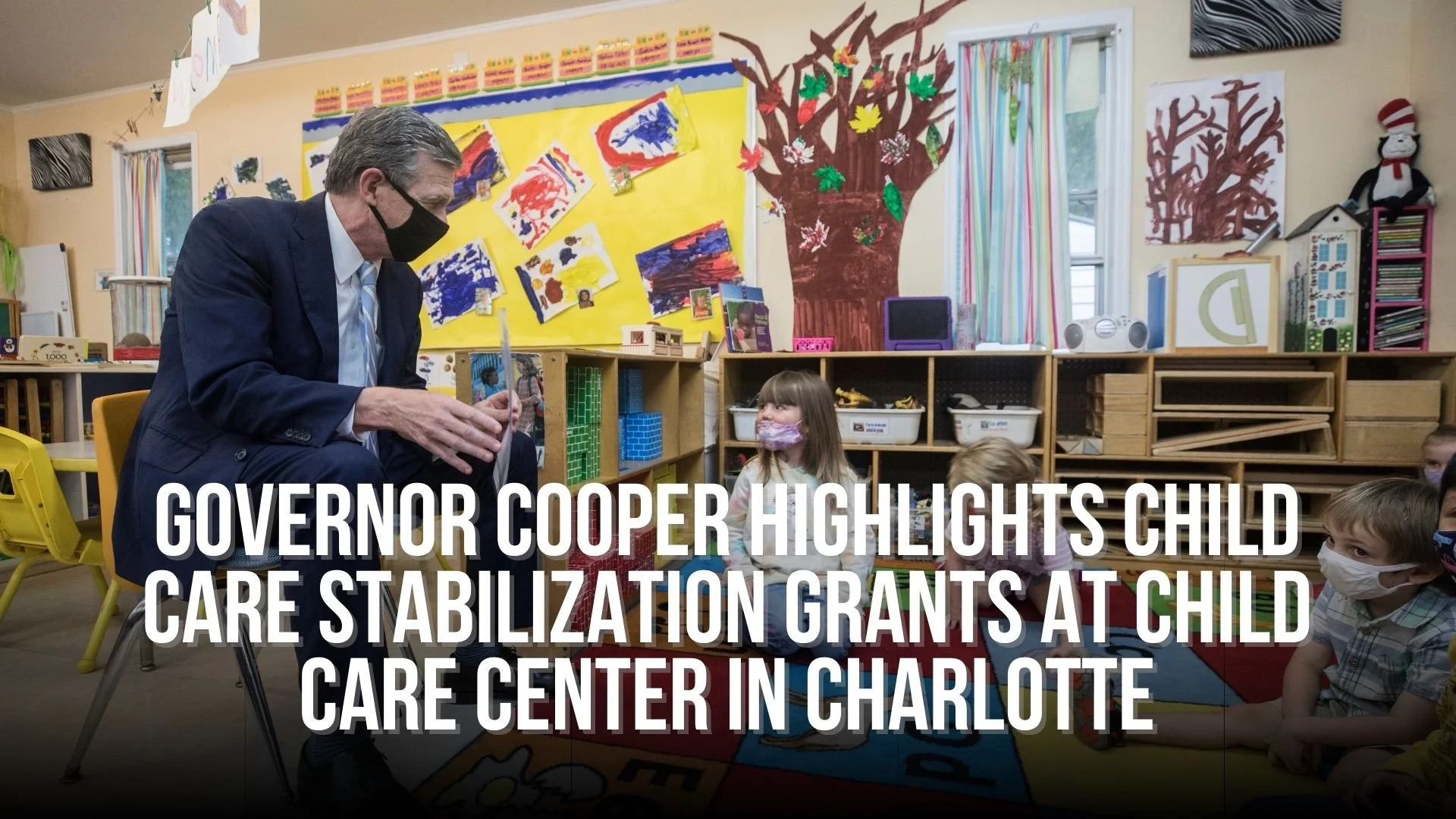  Governor Cooper Highlights Child Care Stabilization Grants at Child Care Center in Charlotte