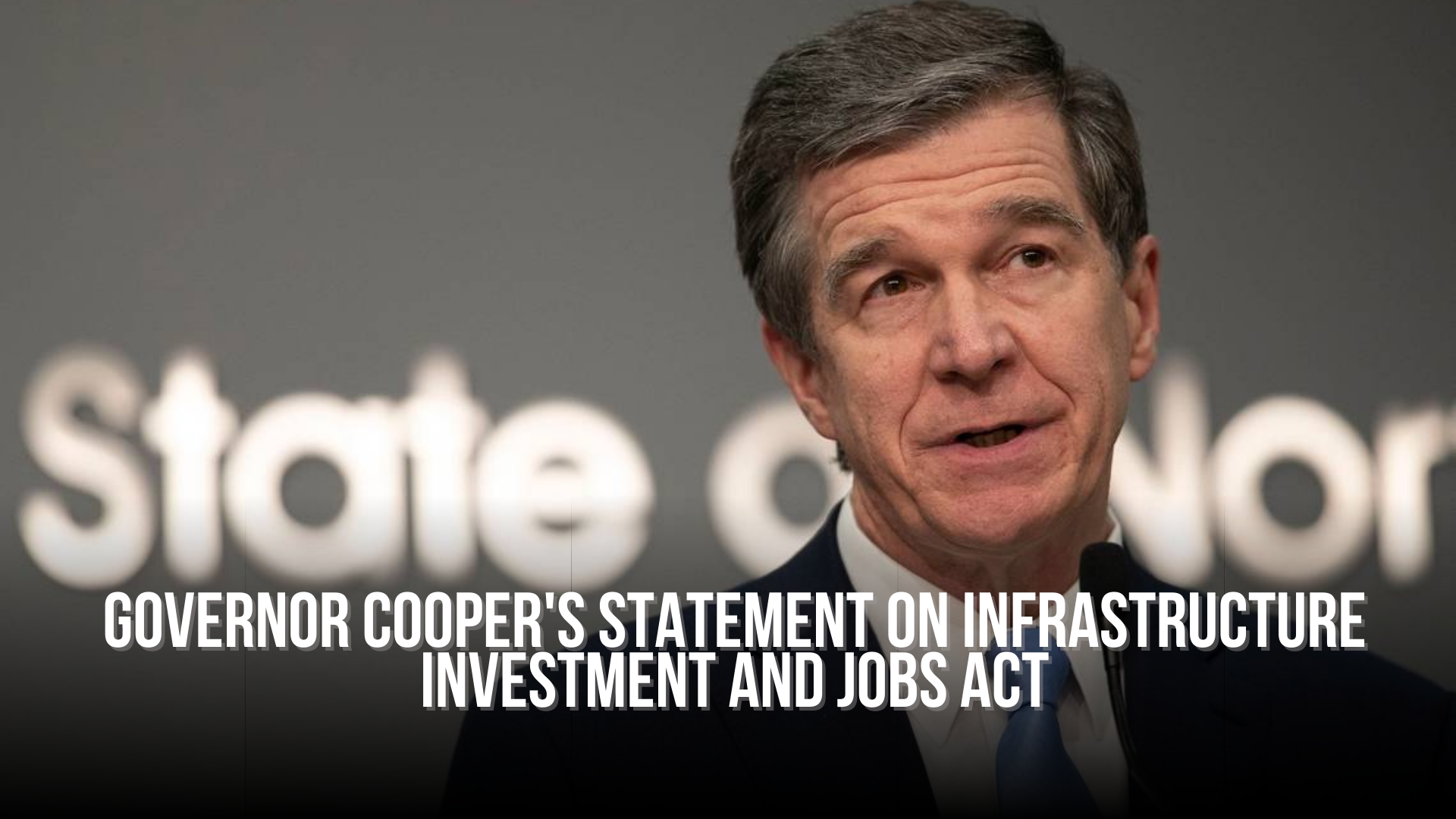 Governor Cooper's statement on infrastructure investment and jobs act