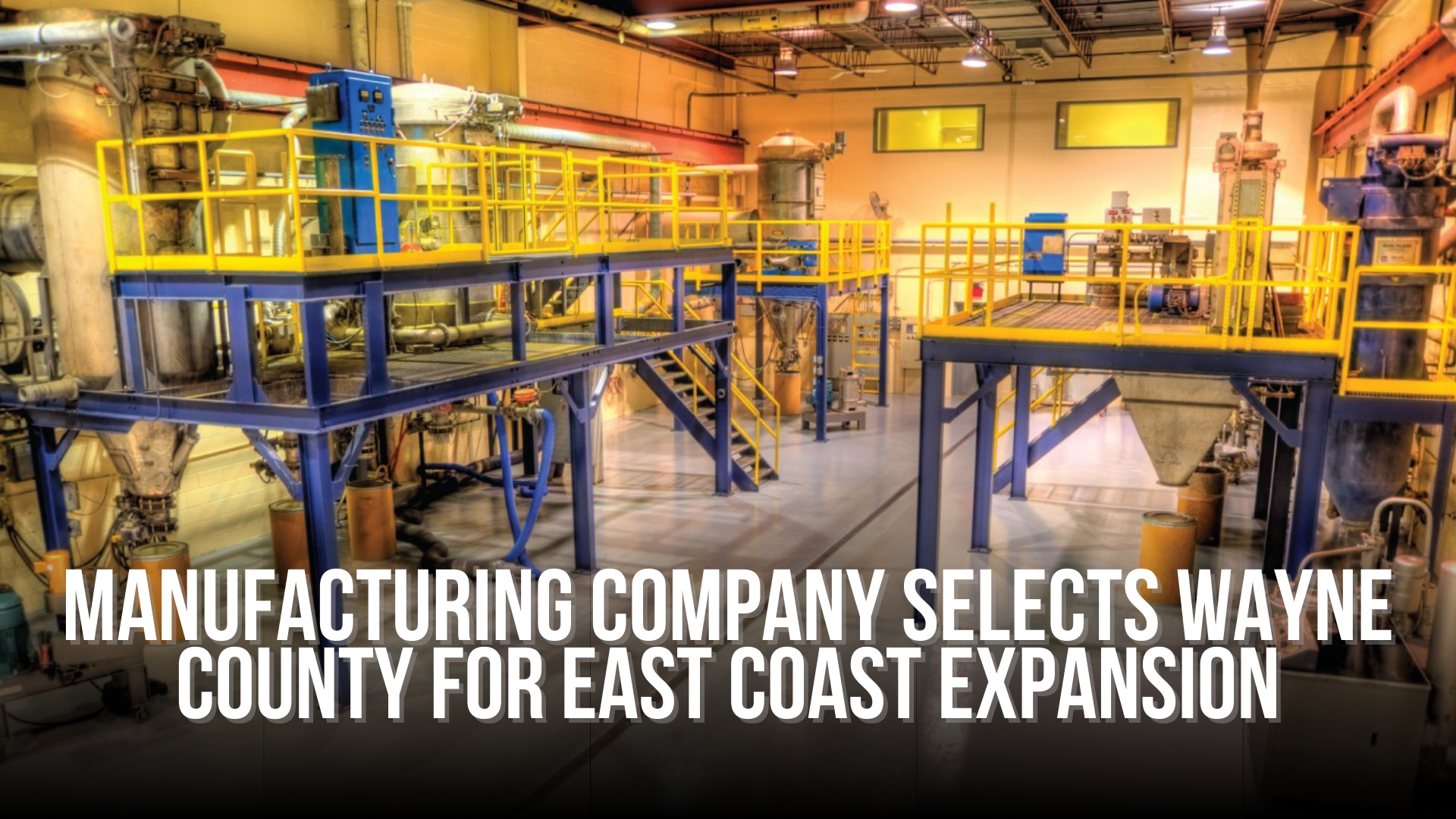 Manufacturing company selects Wayne County for east coast expansion