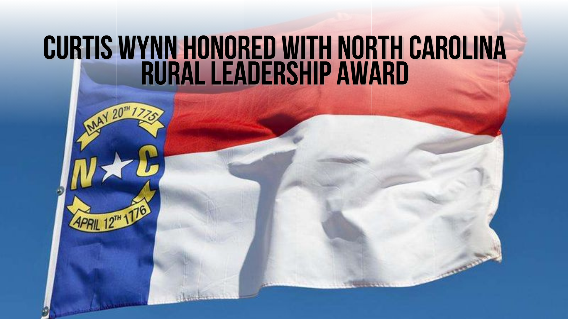 Curtis Wynn honored with North Carolina Rural Leadership Award