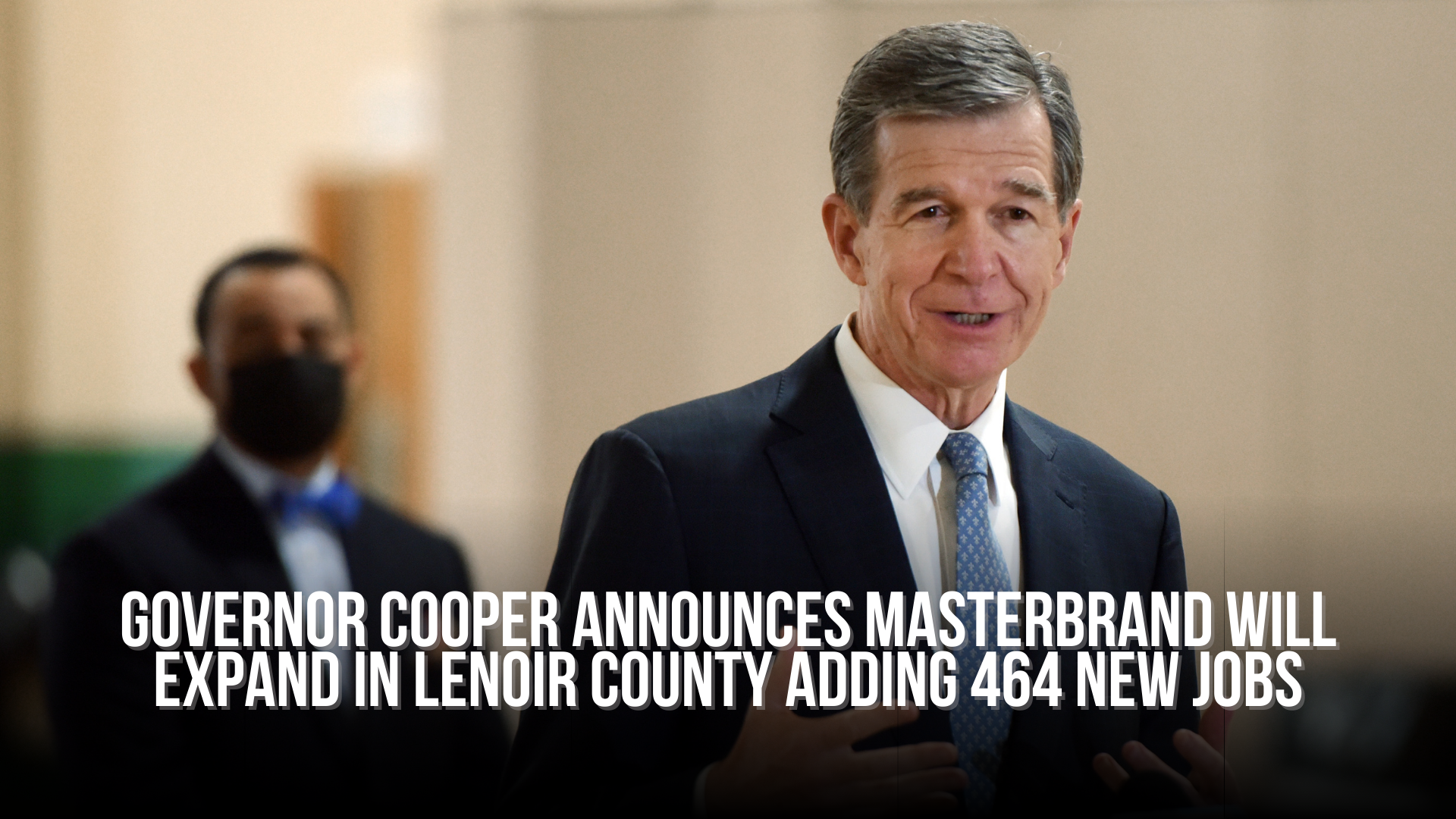 Governor Cooper announces MasterBrand will expand in Lenoir County adding 464 new jobs