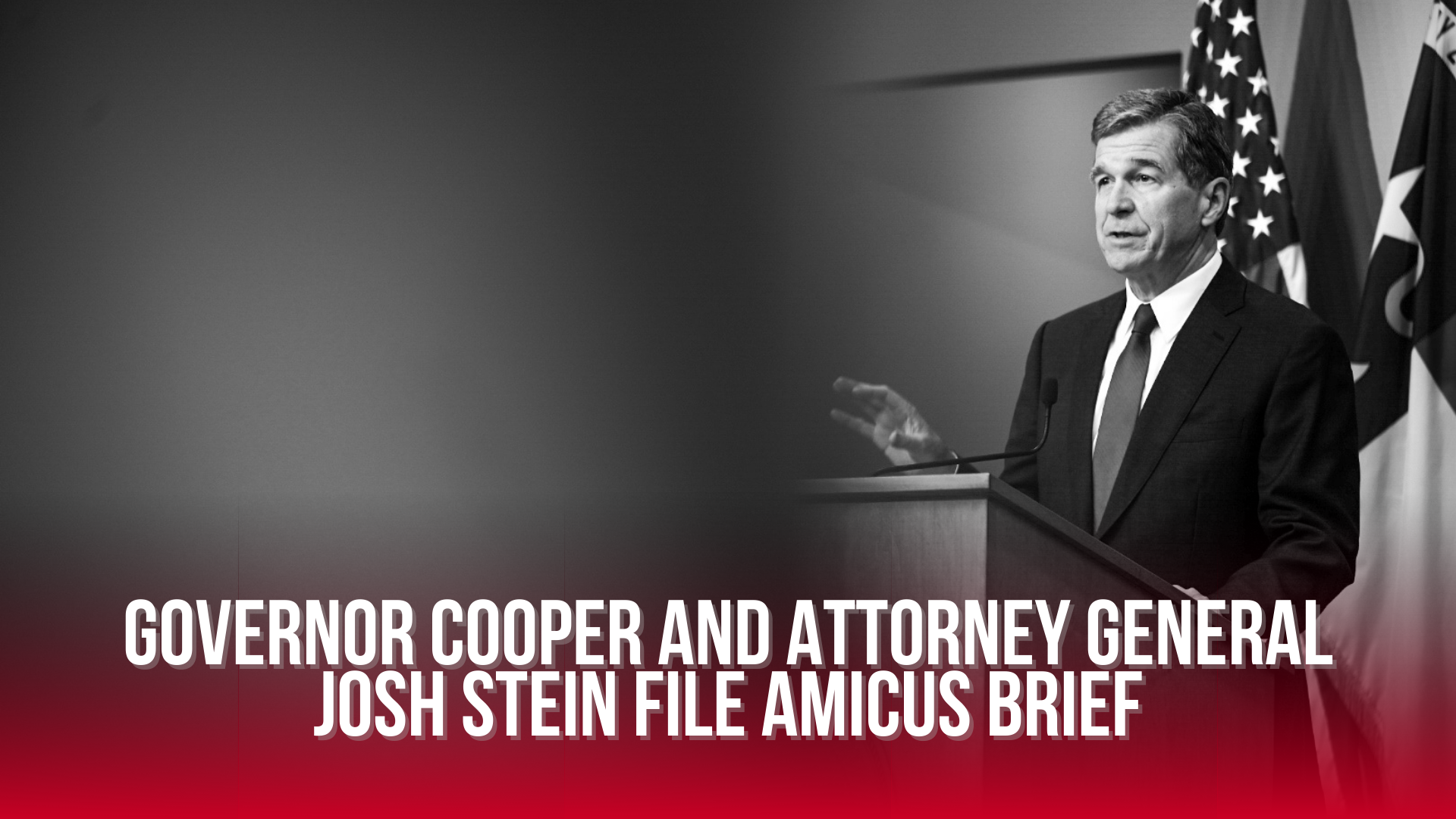 Governor Cooper and Attorney General Josh Stein file amicus brief