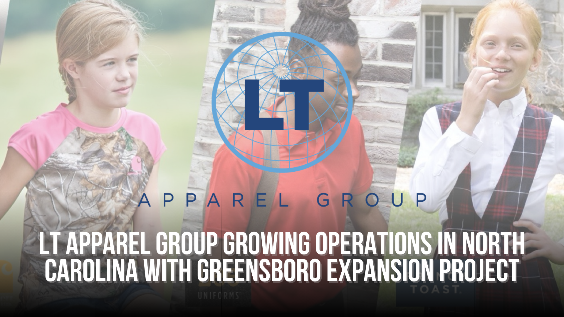 LT Apparel Group growing operations in North Carolina with Greensboro ...