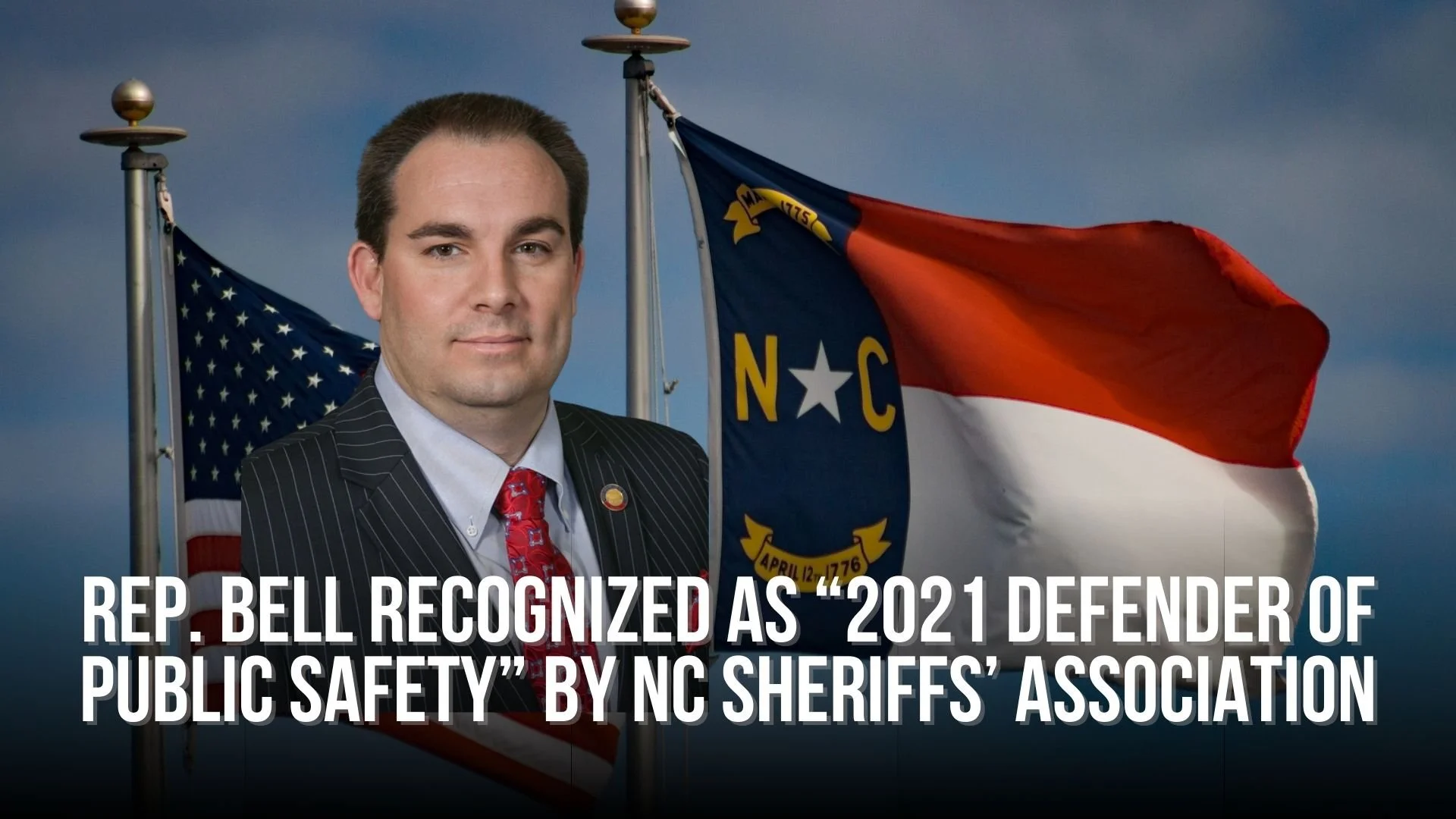 Rep. Bell Recognized as “2021 Defender of Public Safety” by NC Sheriffs’ Association