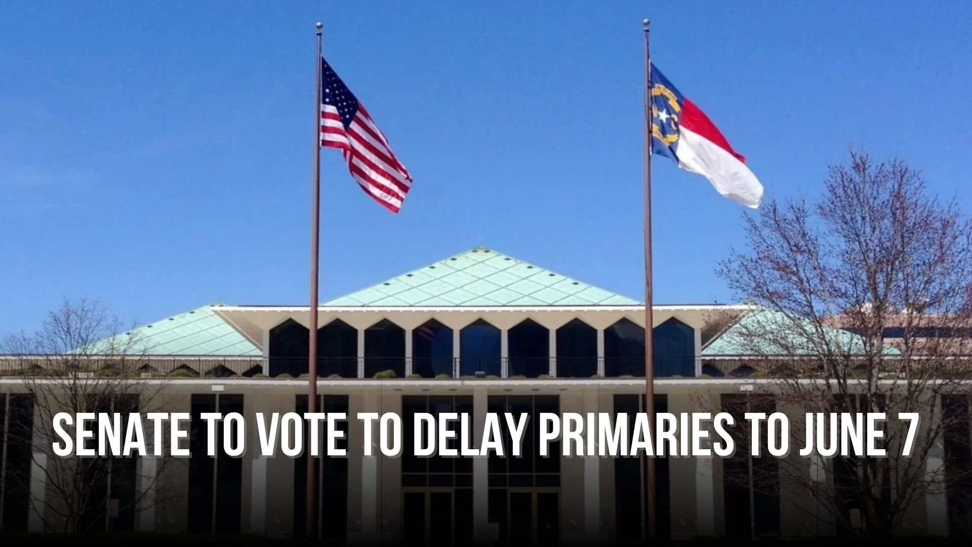 Senate to Vote to Delay Primaries to June 7
