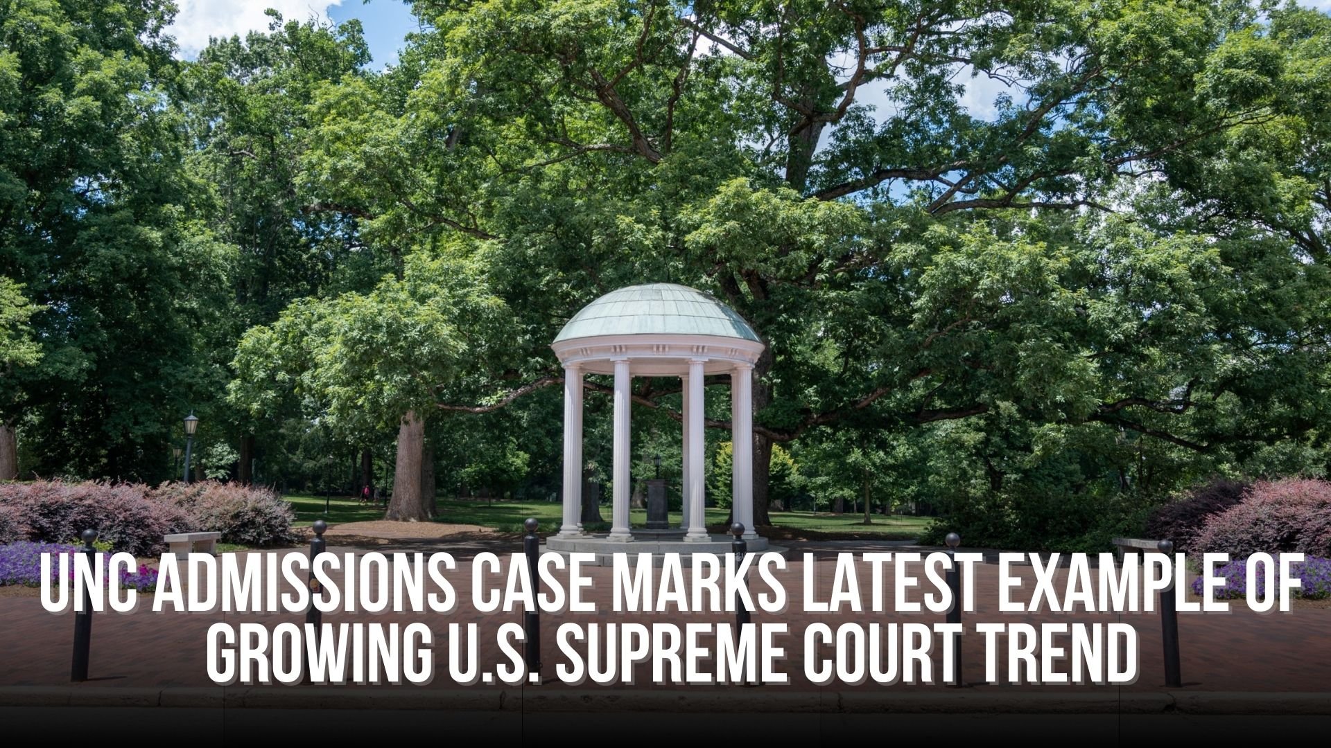 UNC admissions case marks latest example of growing U.S. Supreme Court trend