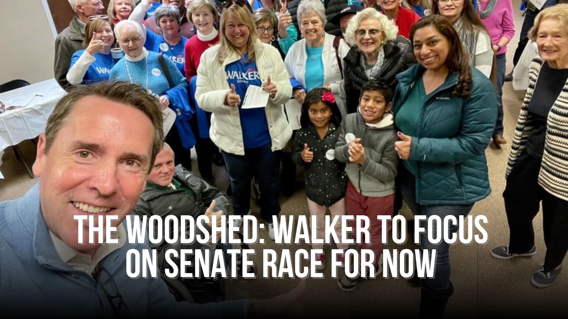 The Woodshed: Walker to focus on Senate race for now 