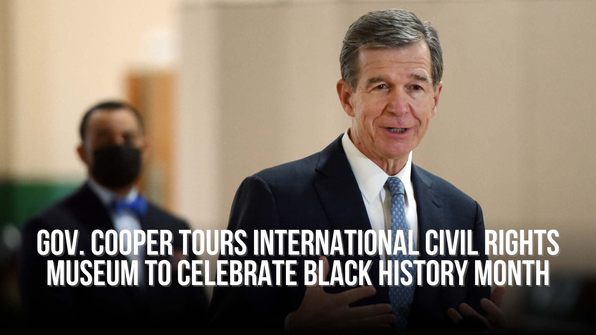 Gov. Cooper tours International Civil Rights Museum to celebrate Black History Month