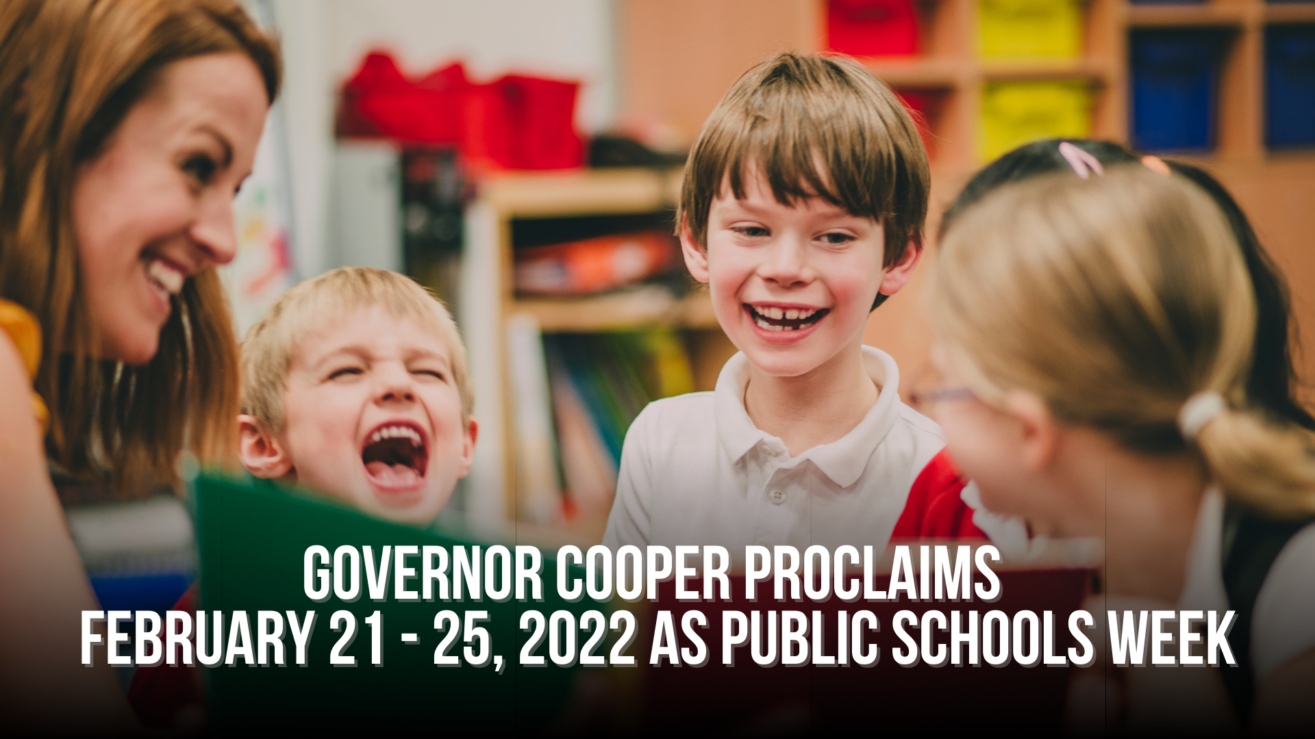 Governor Cooper proclaims February 21 - 25, 2022 as Public Schools Week