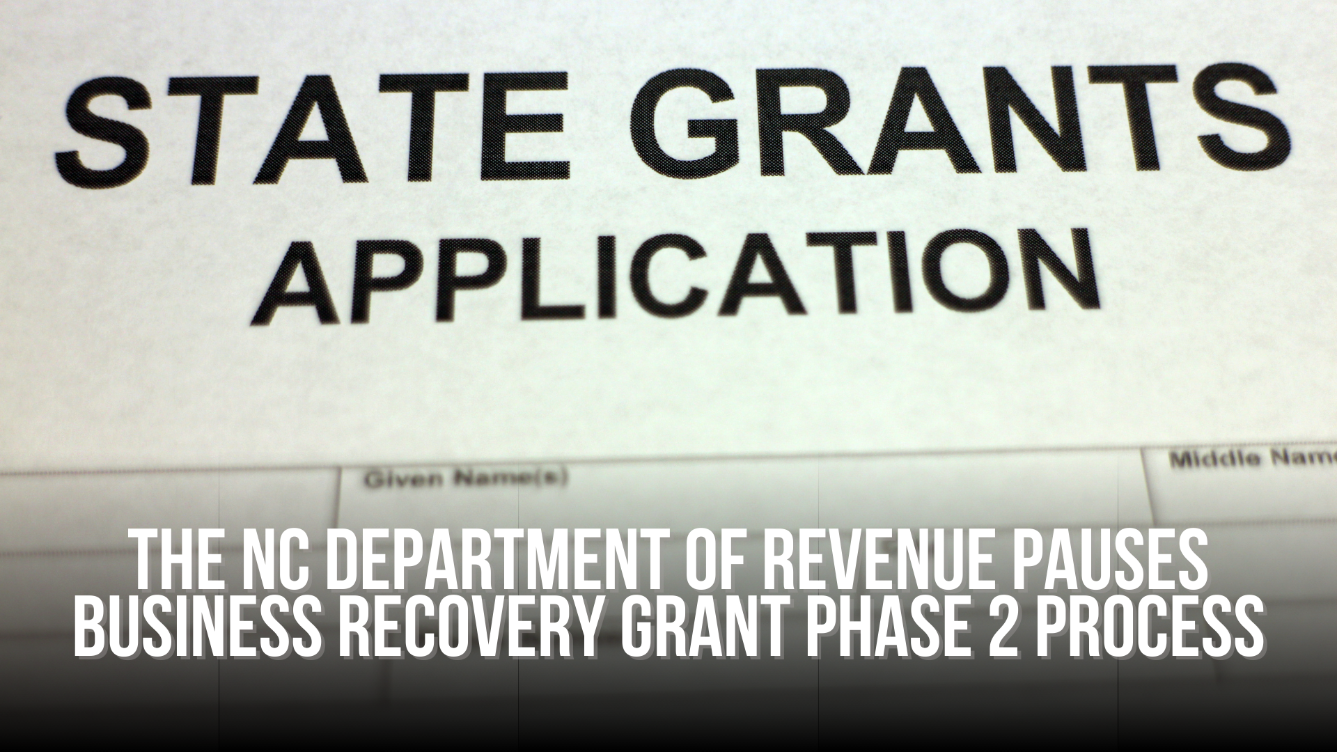 The NC Department of Revenue pauses business recovery grant phase 2 process