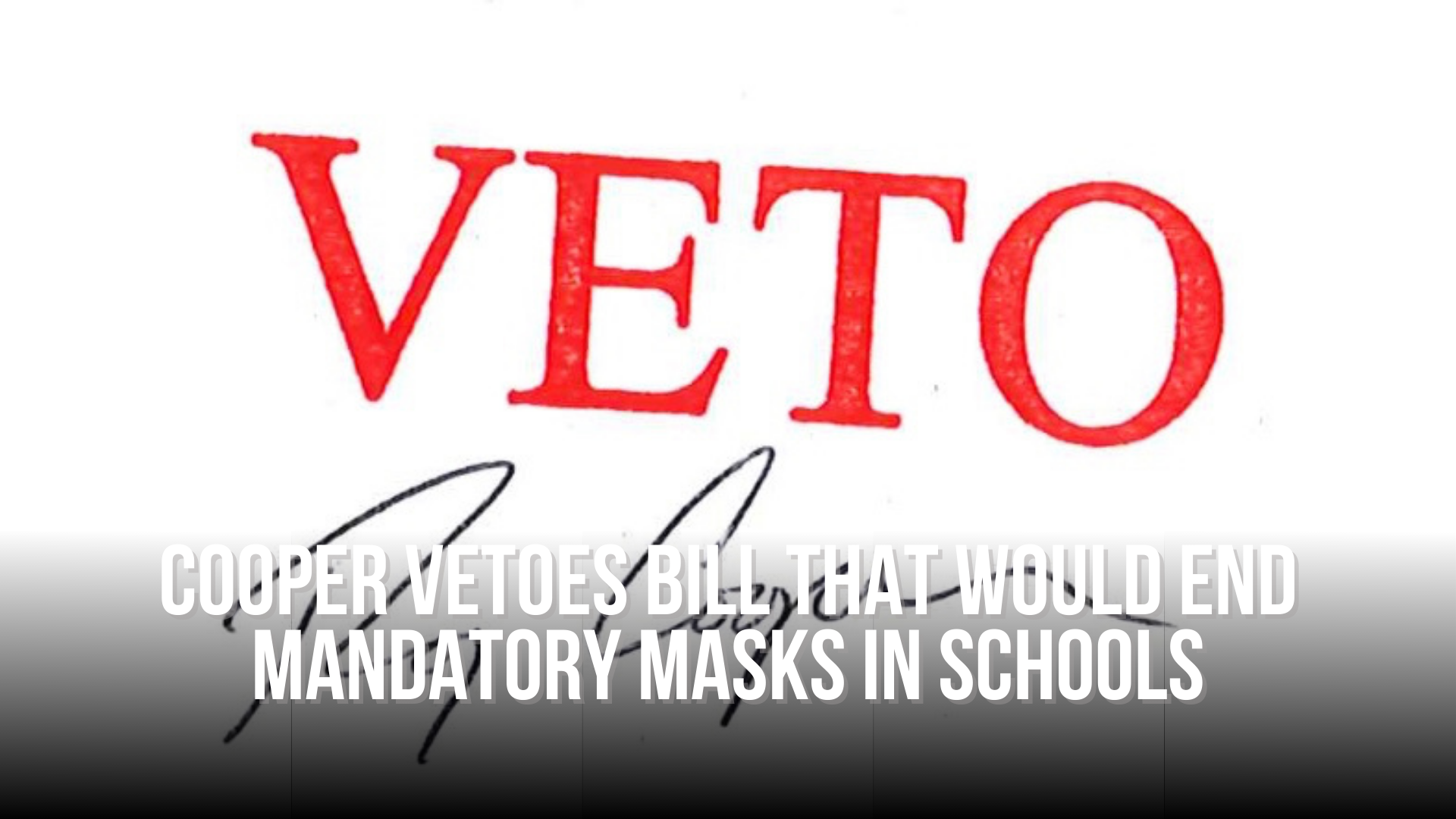 Cooper vetoes bill that would end mandatory masks in schools
