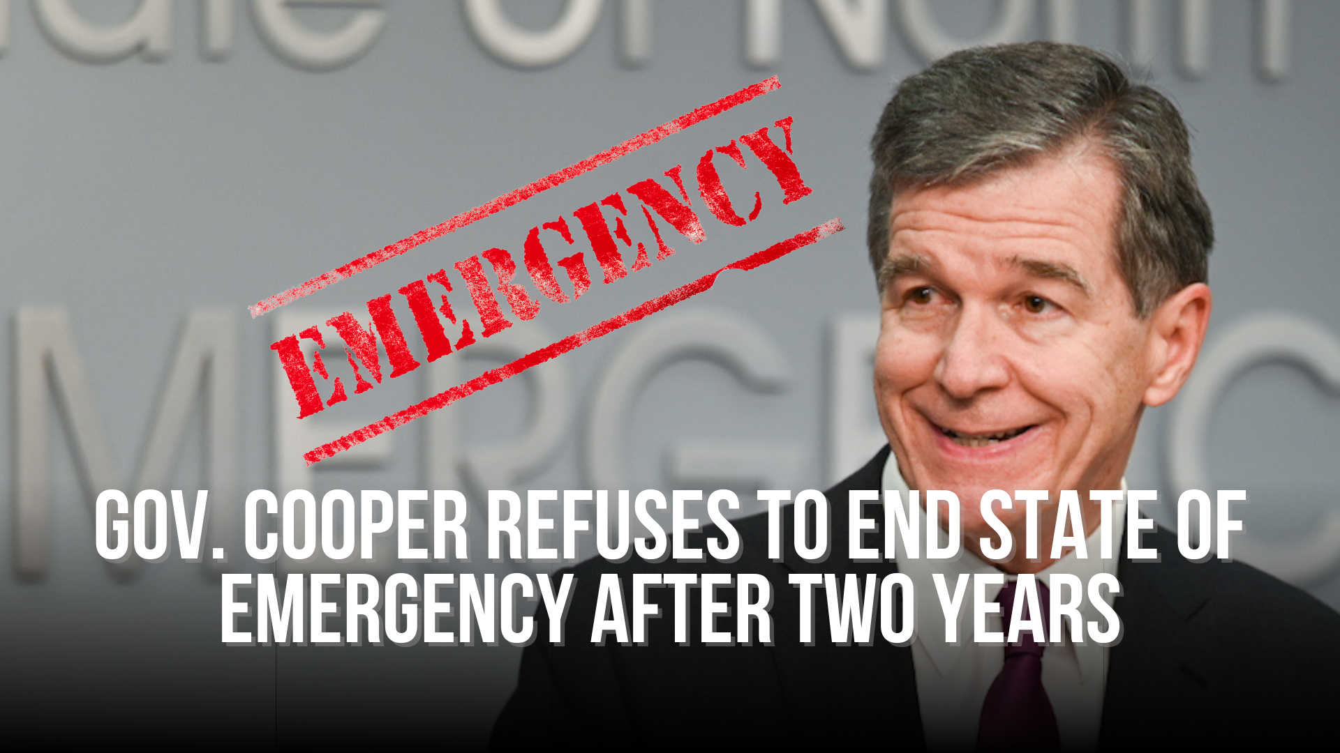 Gov. Cooper Refuses to End State of Emergency After Two Years