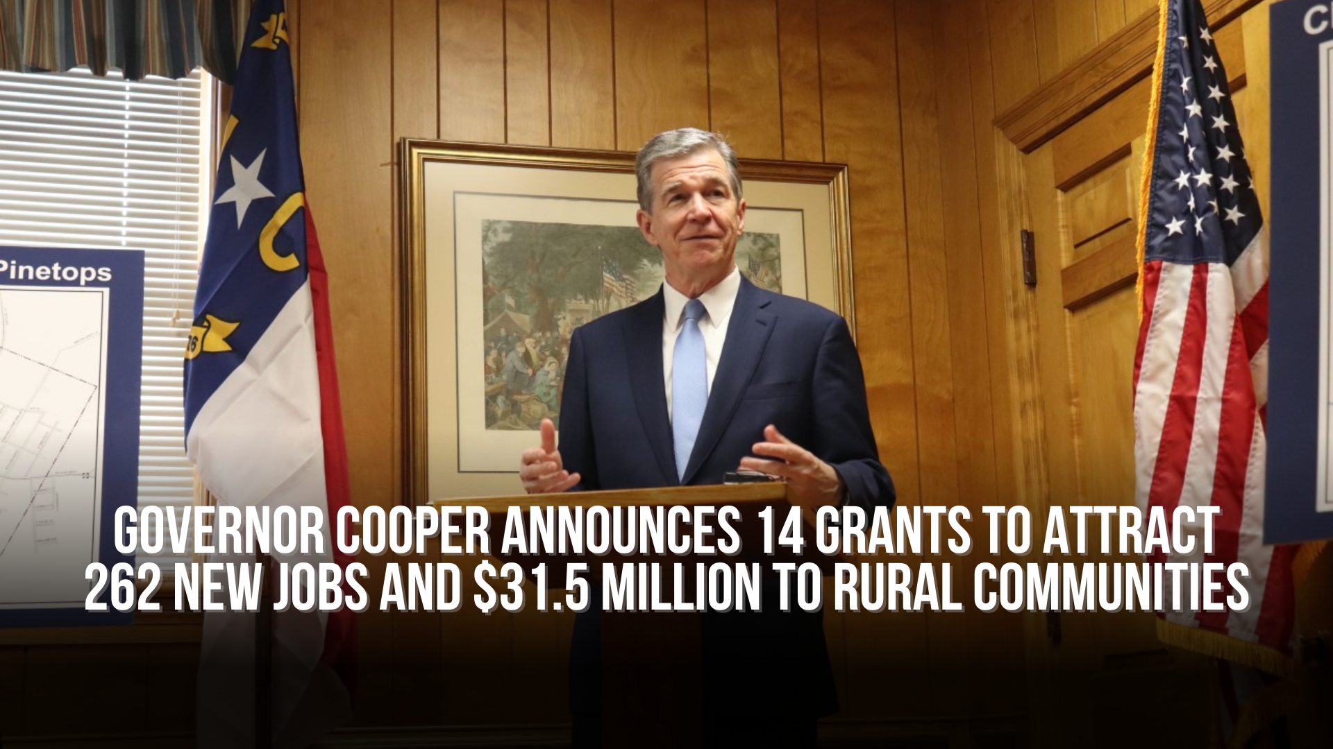 Governor Cooper Announces 14 Grants to Attract 262 New Jobs and $31.5 Million in Private Investment to Rural Communities