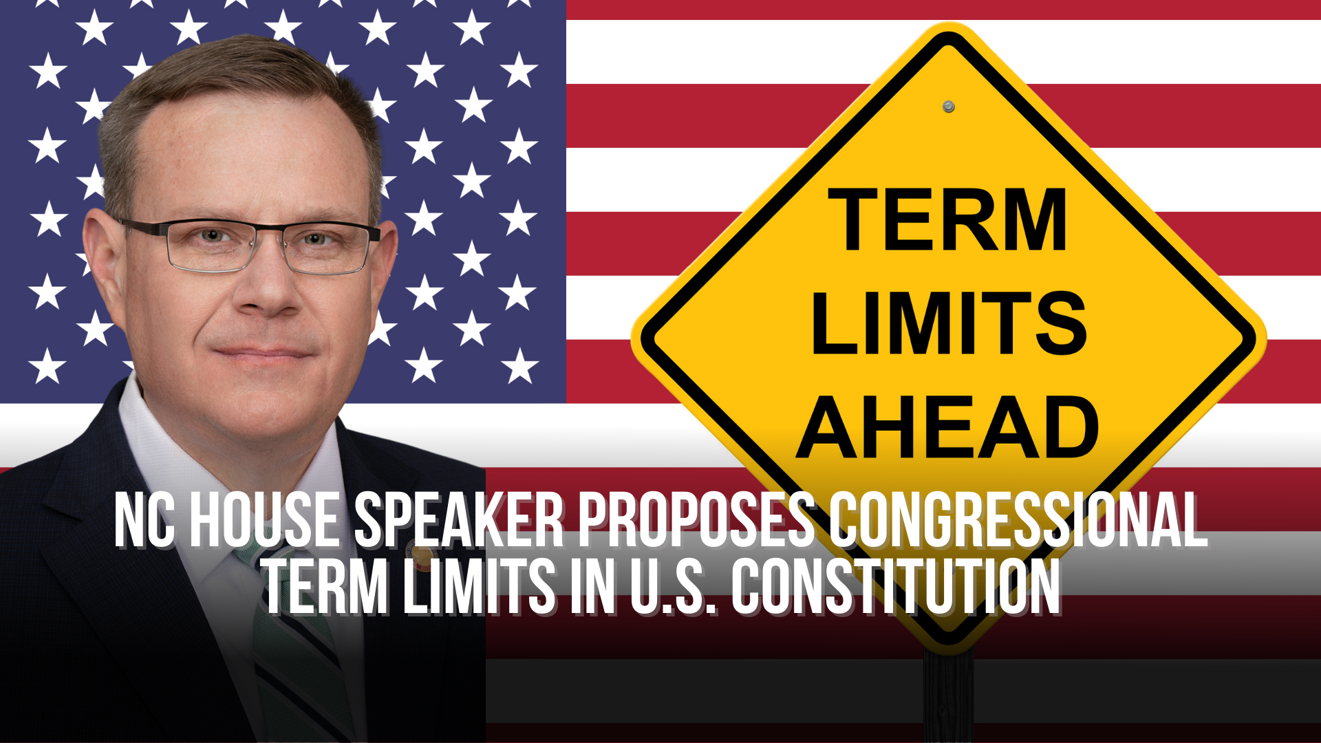 NC House Speaker Proposes Congressional Term Limits in U.S. Constitution