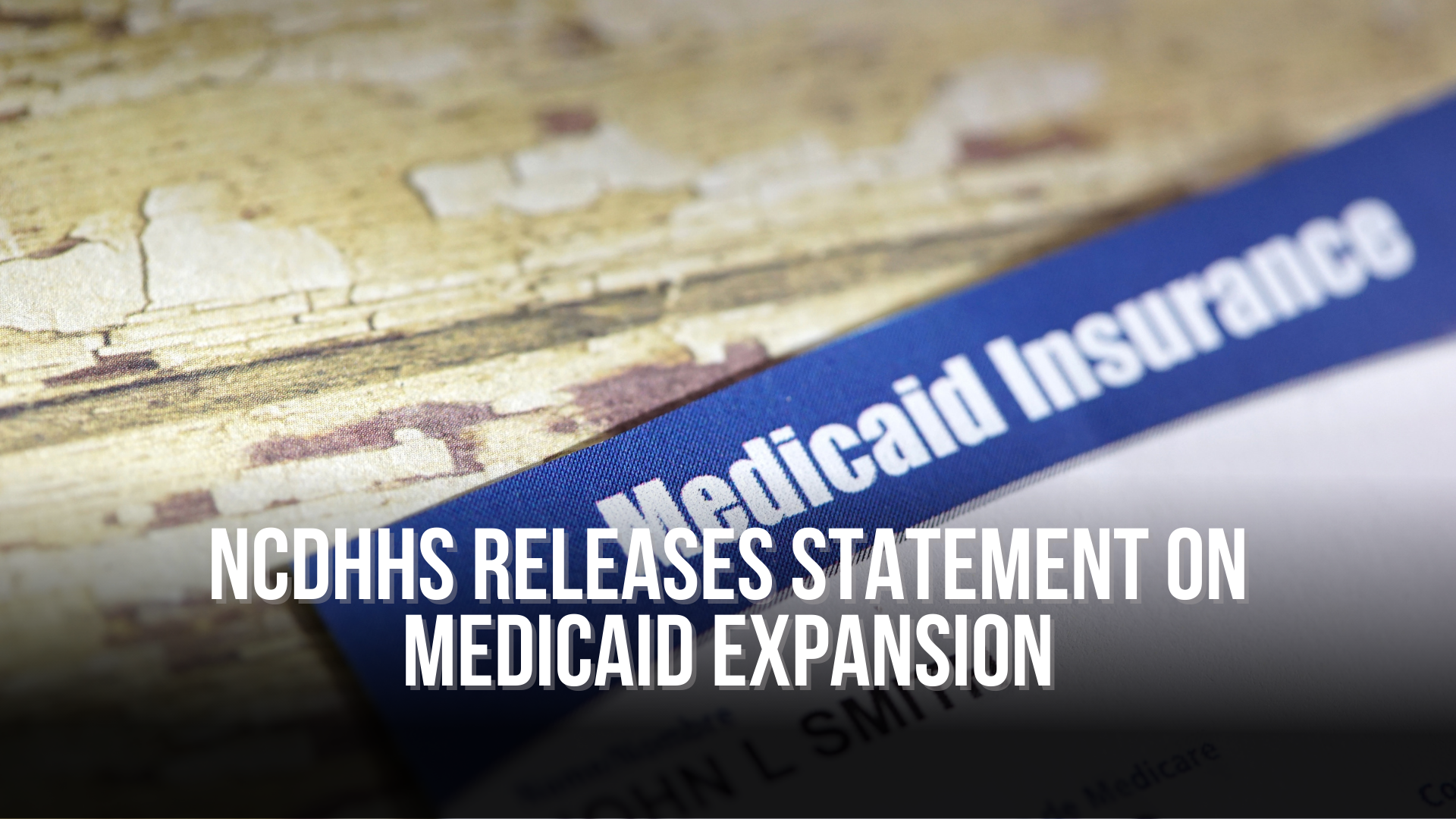 NCDHHS releases statement on Medicaid Expansion