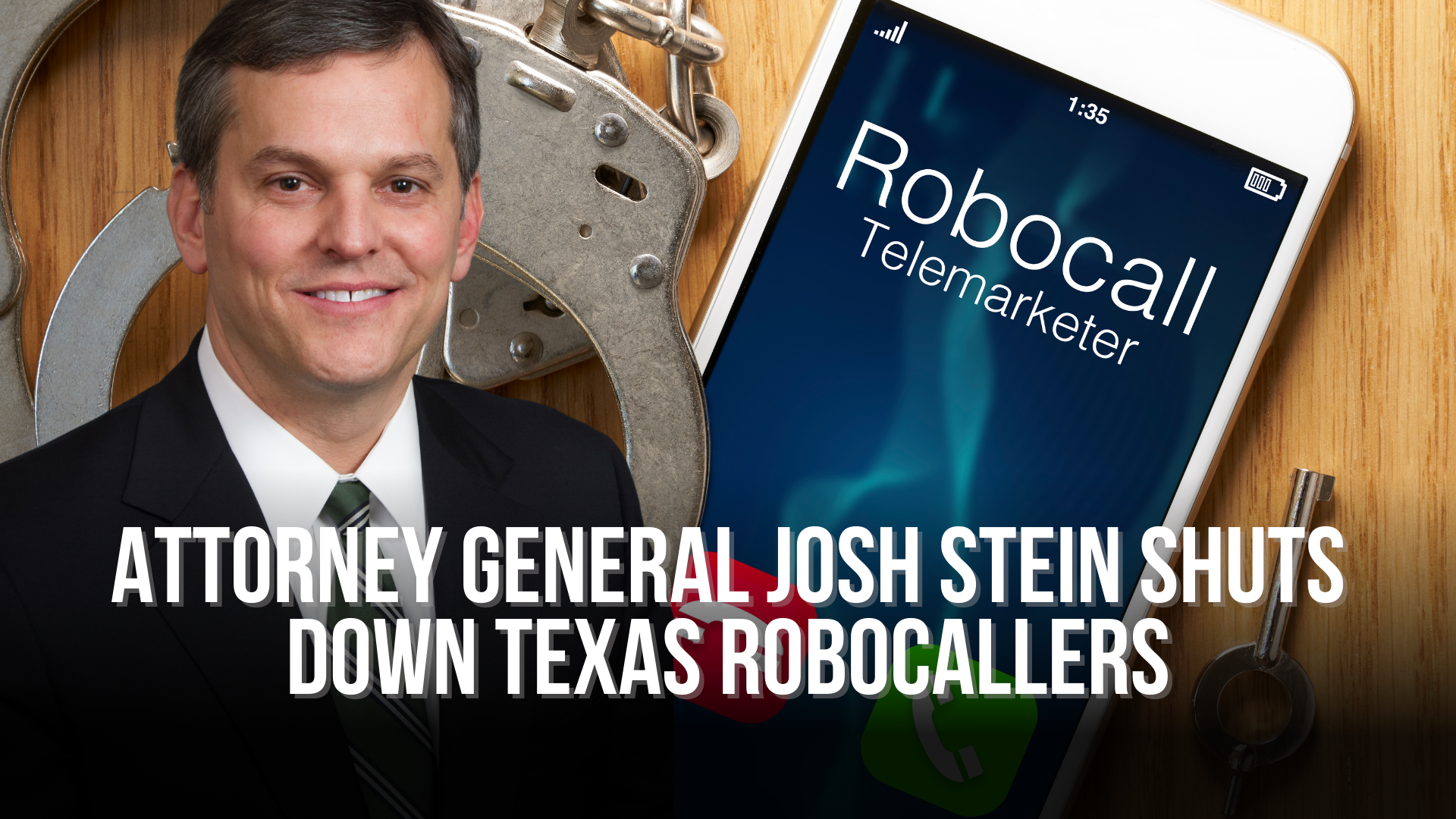 Attorney General Josh Stein Shuts Down Texas Robocallers