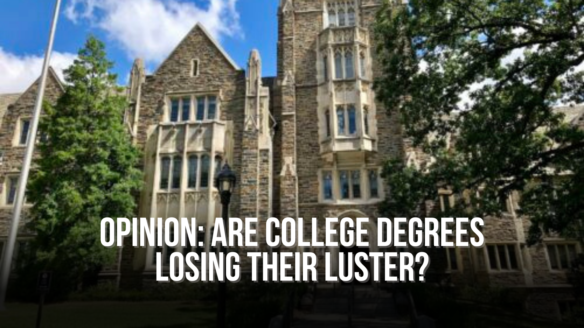 OPINION: Are college degrees losing their luster?