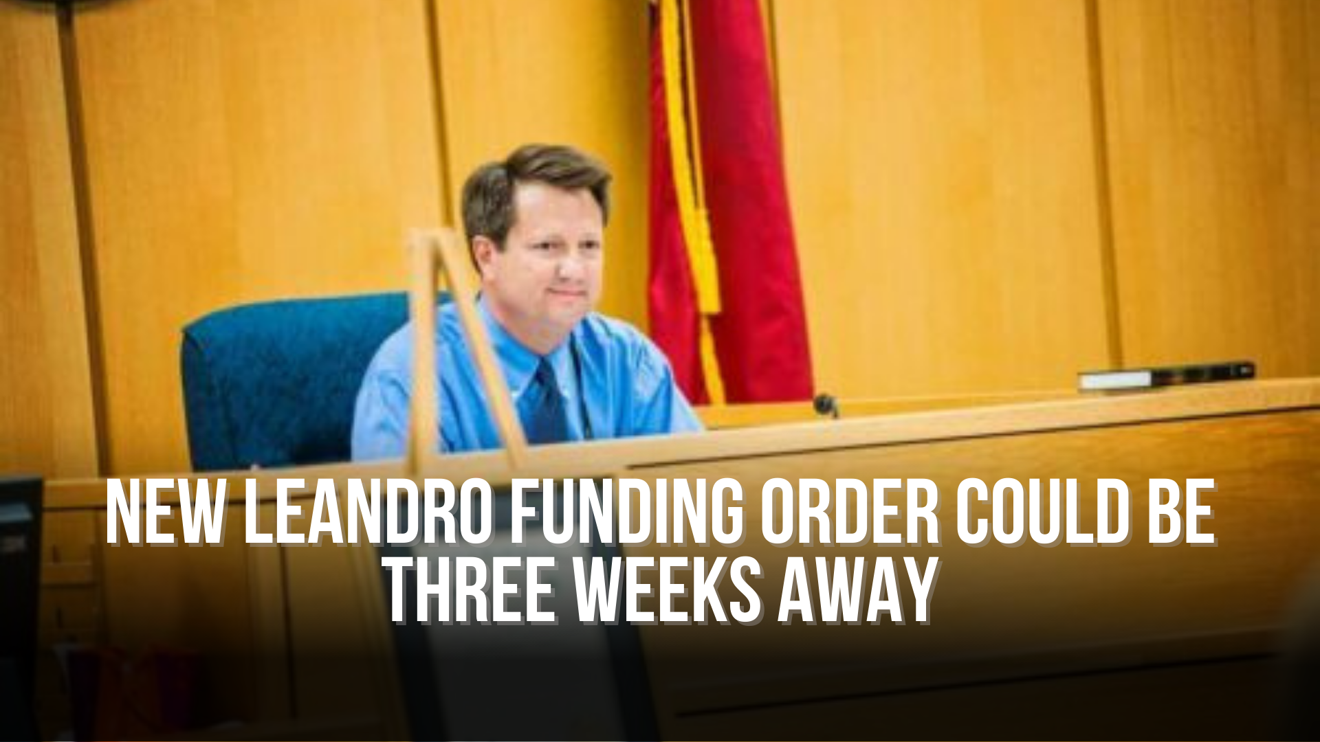New Leandro funding order could be three weeks away