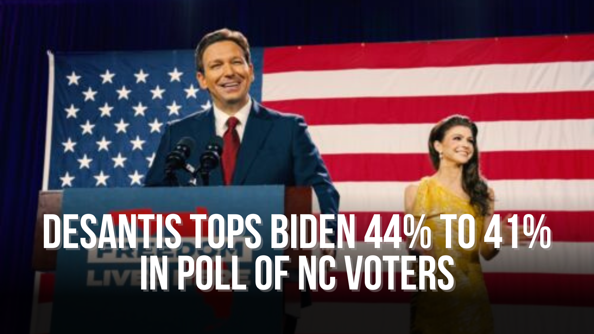 DeSantis tops Biden 44% to 41% in poll of NC voters