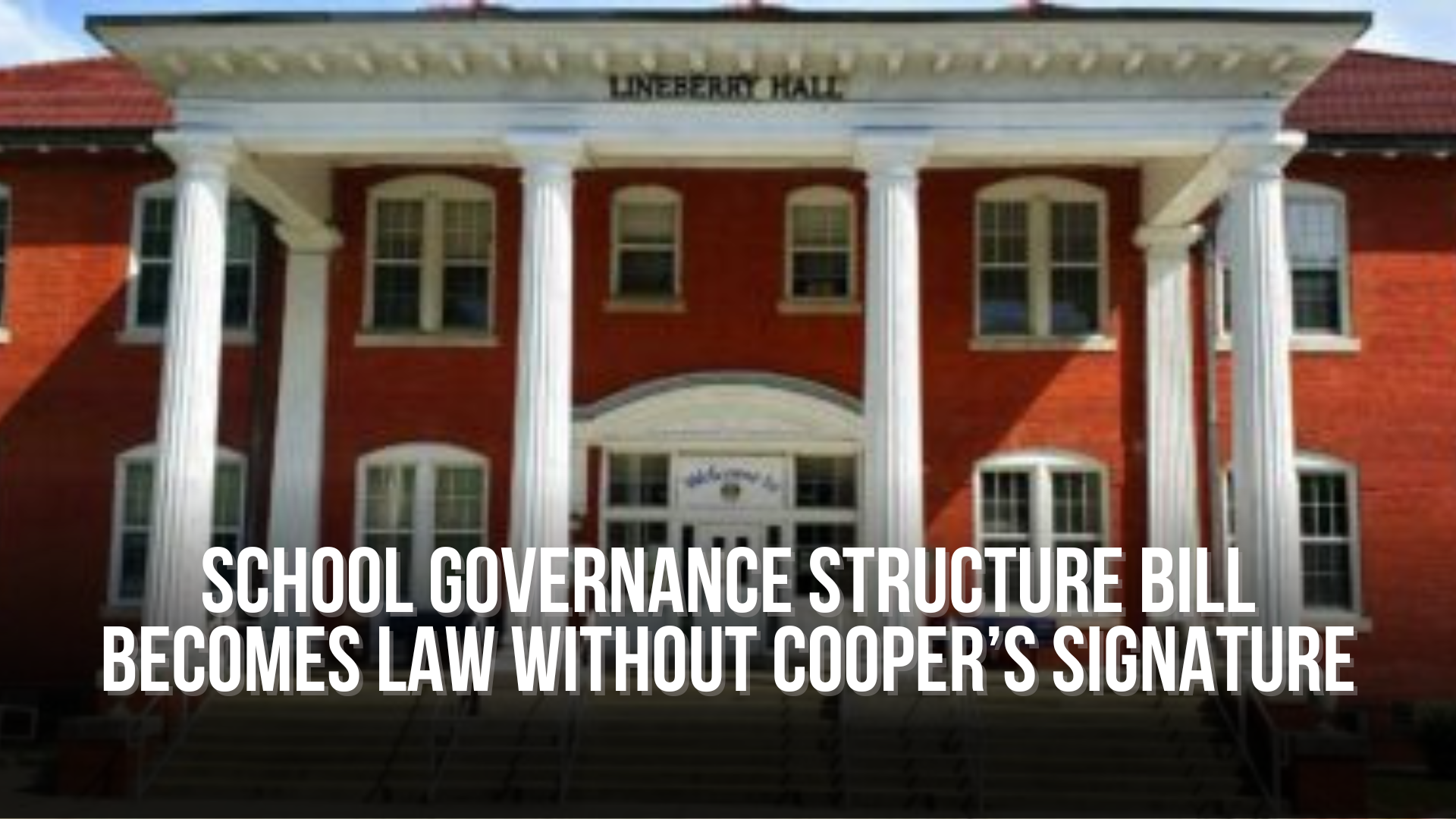 School governance structure bill becomes law without Cooper’s signature