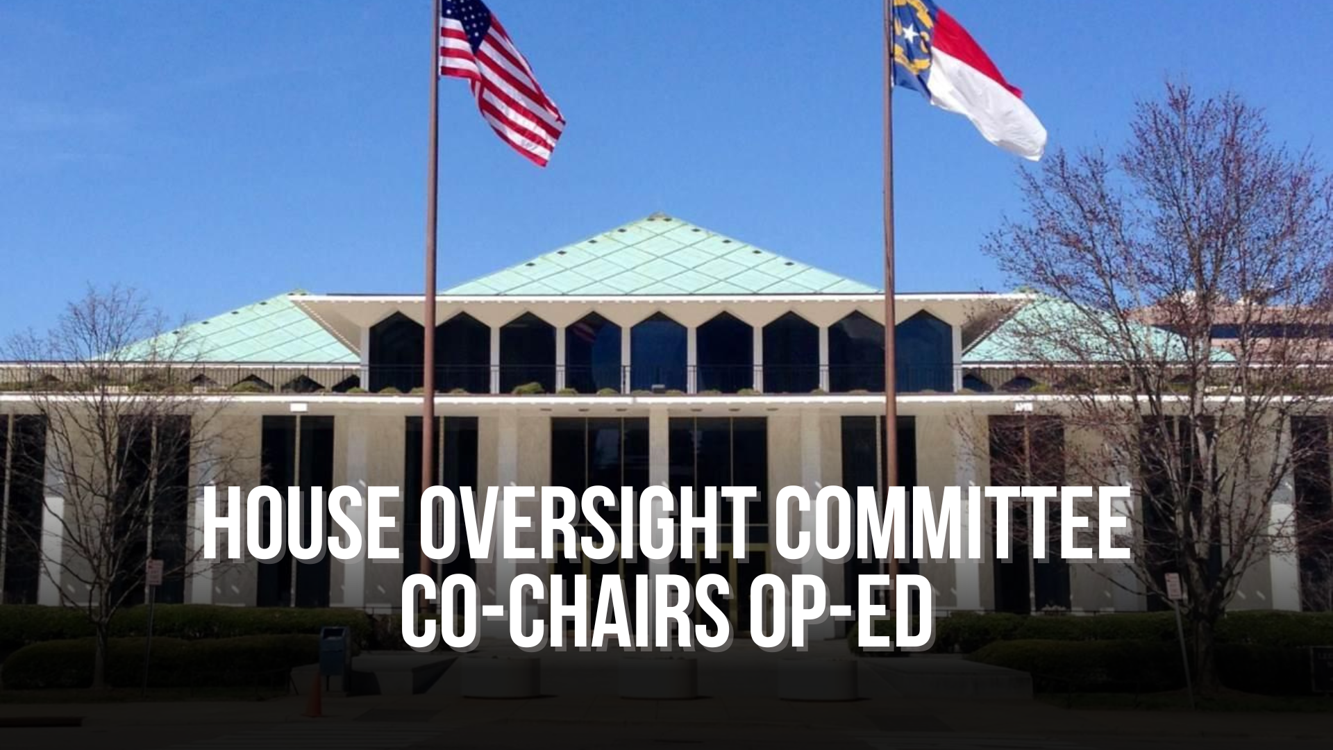 House Oversight Committee Co-Chairs Op-Ed