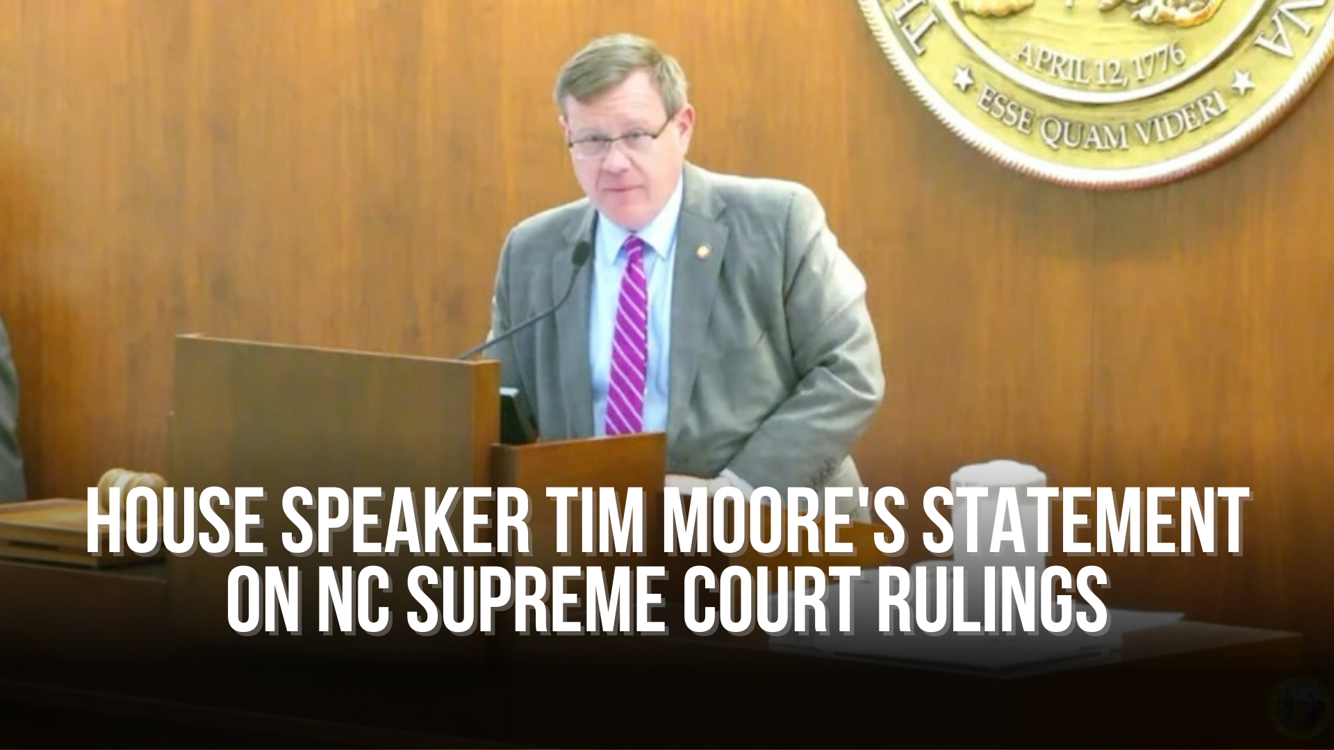 North Carolina House Speaker Tim Moore's statement on NC Supreme Court rulings