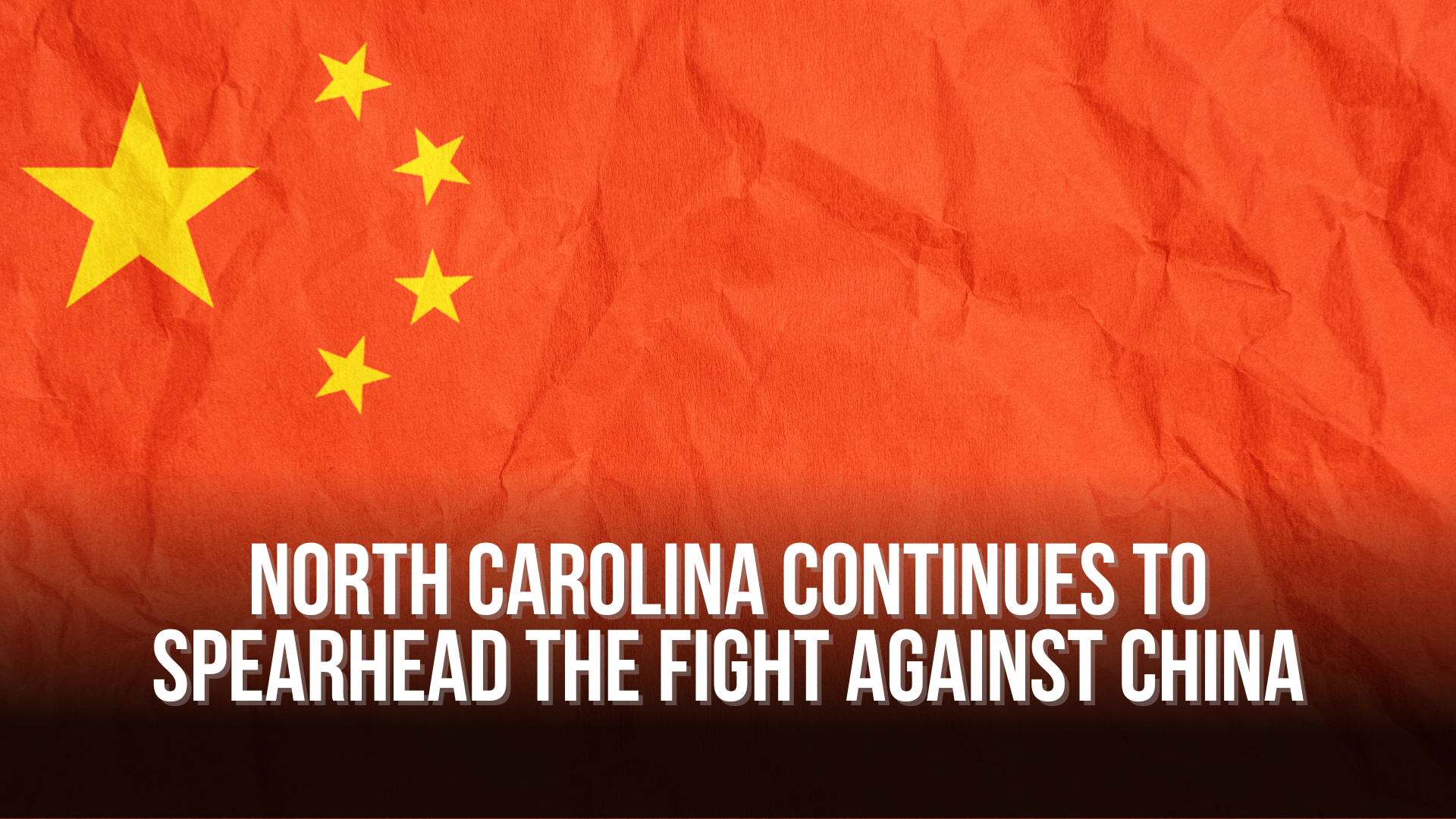 North Carolina continues to spearhead the fight against China