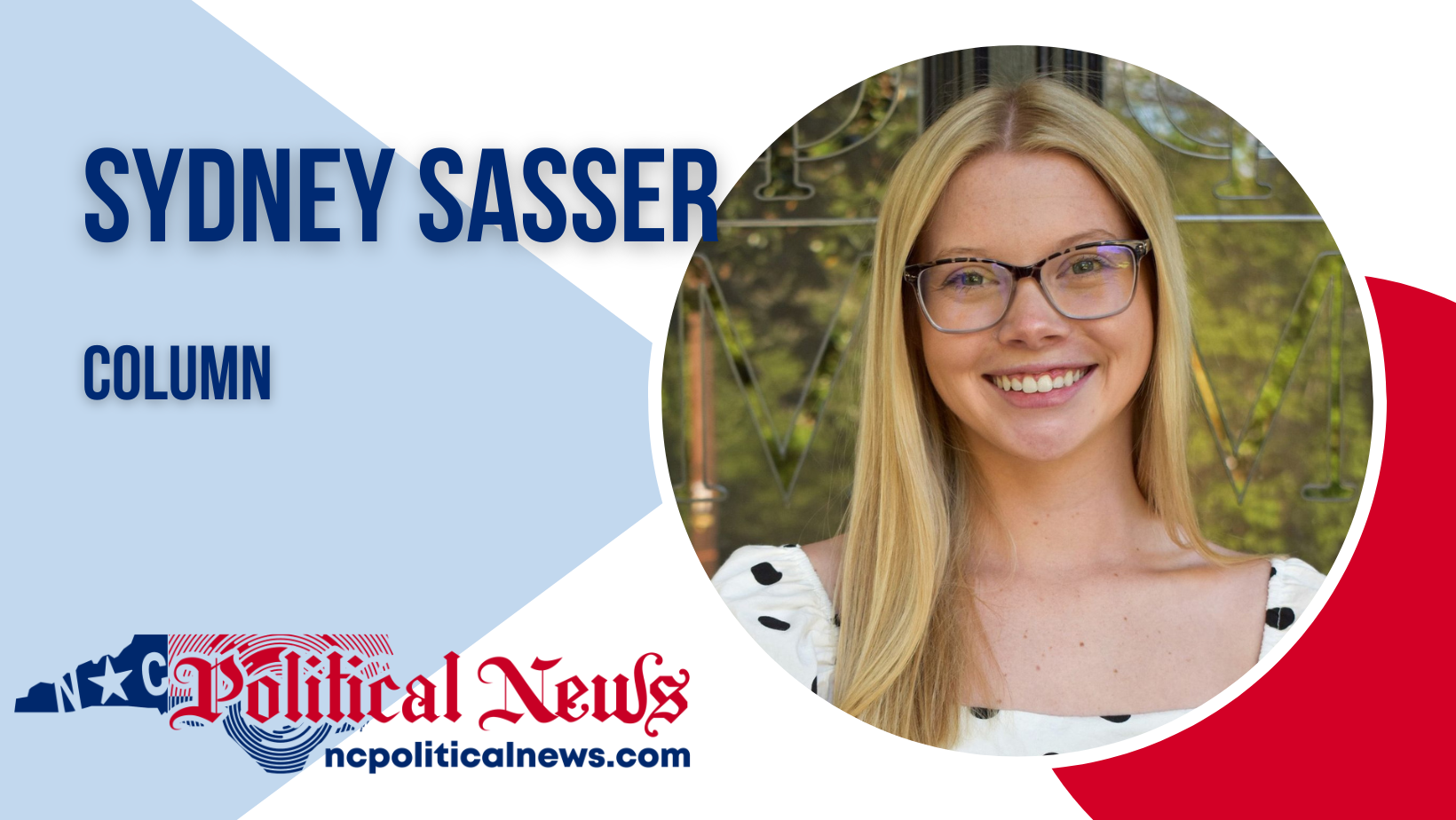 Sydney Sasser: Protecting choice, why NC's Abortion Bill undermines Women's Rights