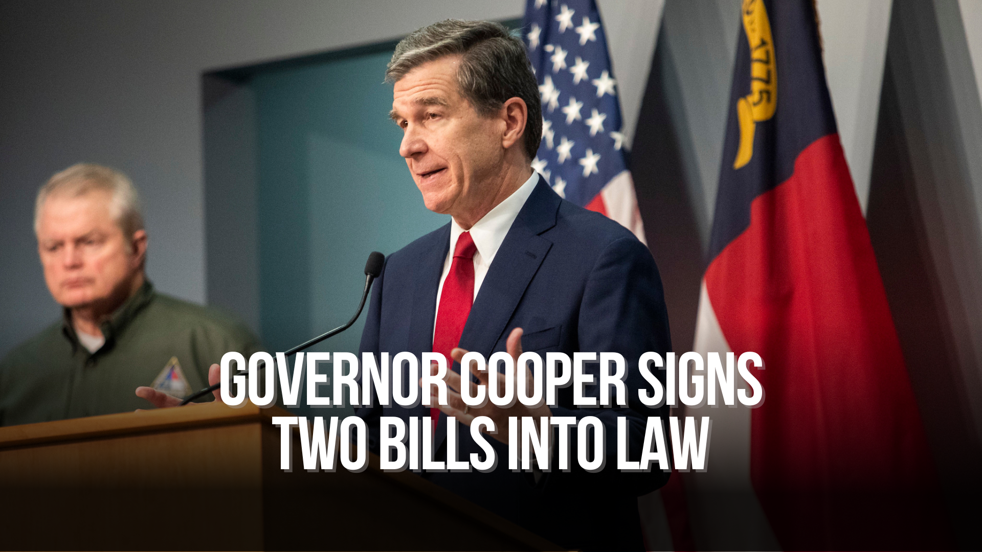Governor Cooper Signs Two Bills into Law