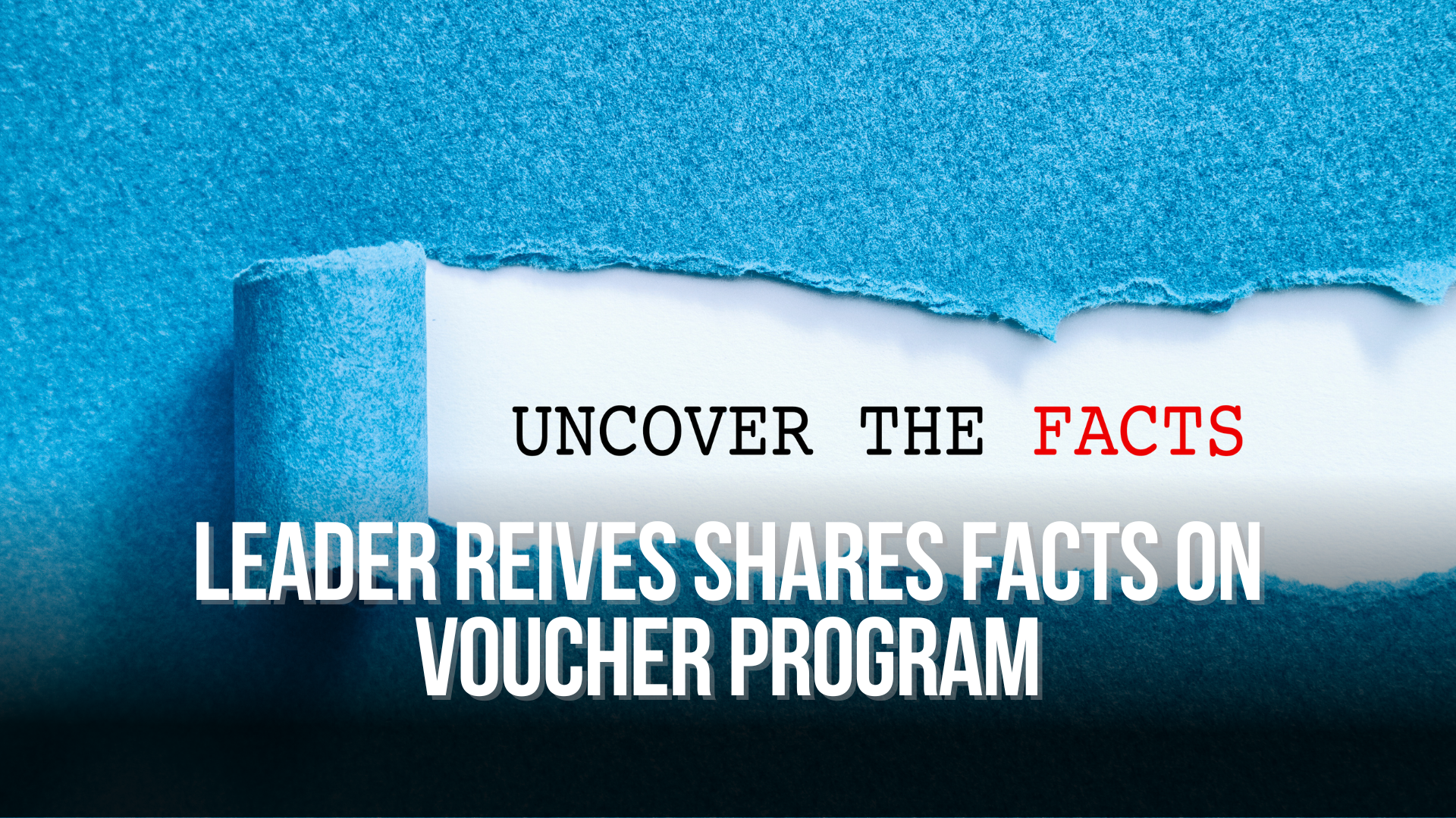 Leader Reives Shares Facts on Voucher Program