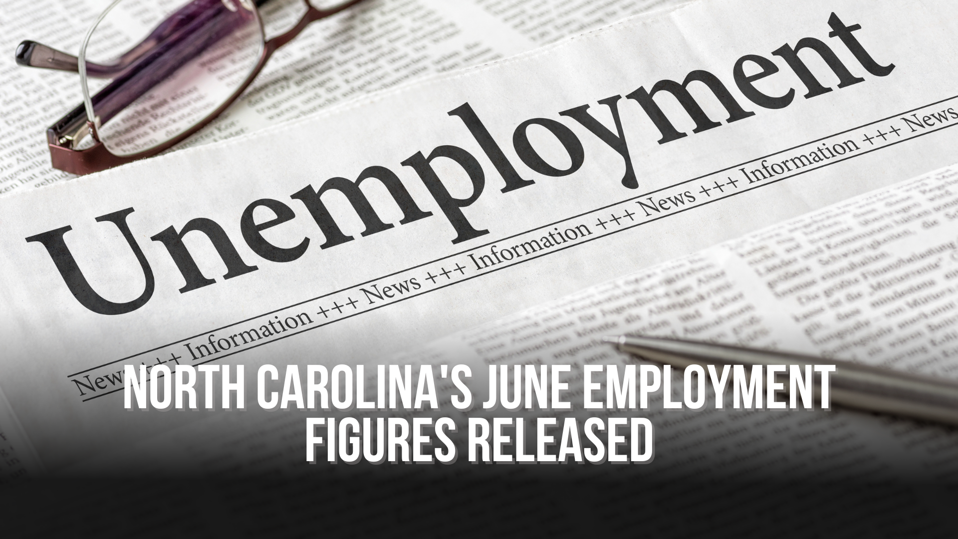 North Carolina's June Employment Figures Released