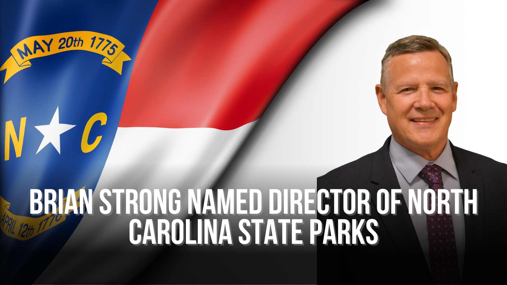 Brian Strong named Director of North Carolina State Parks