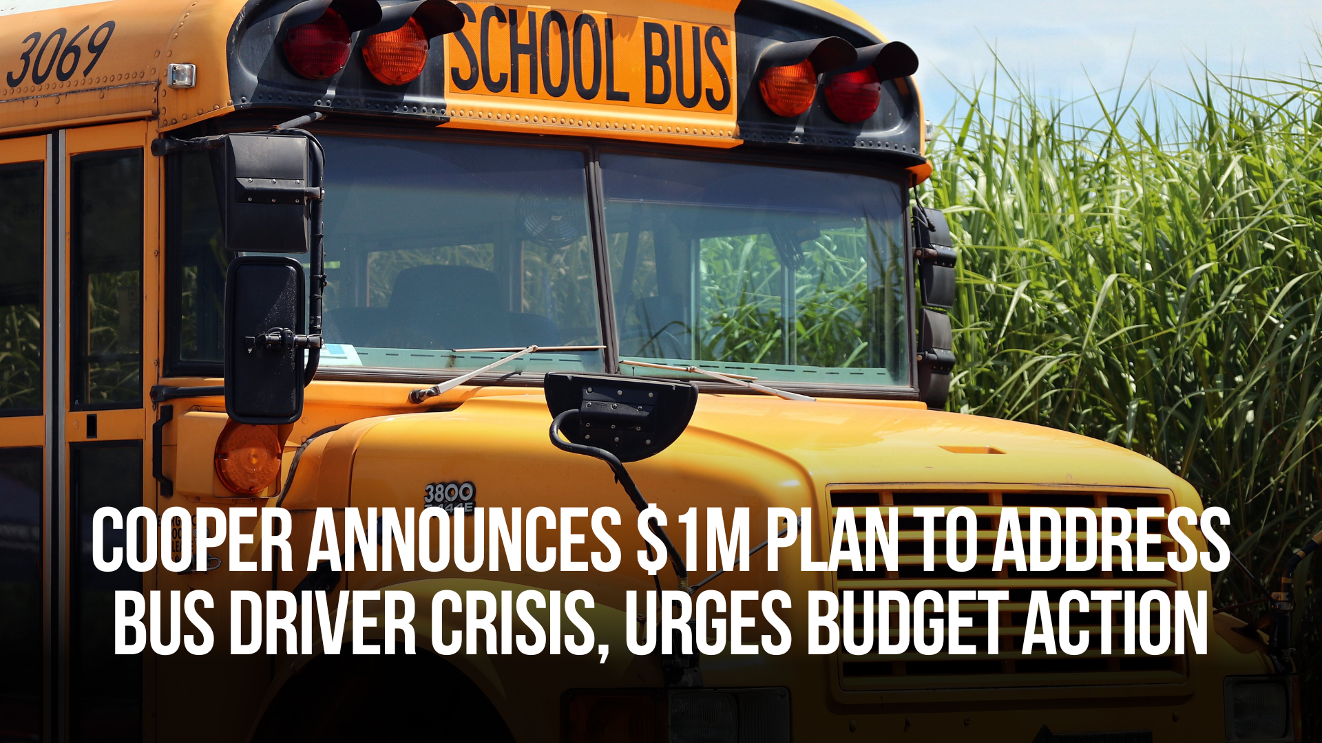 Cooper Announces $1M Plan to Address Bus Driver Crisis, Urges Budget Action