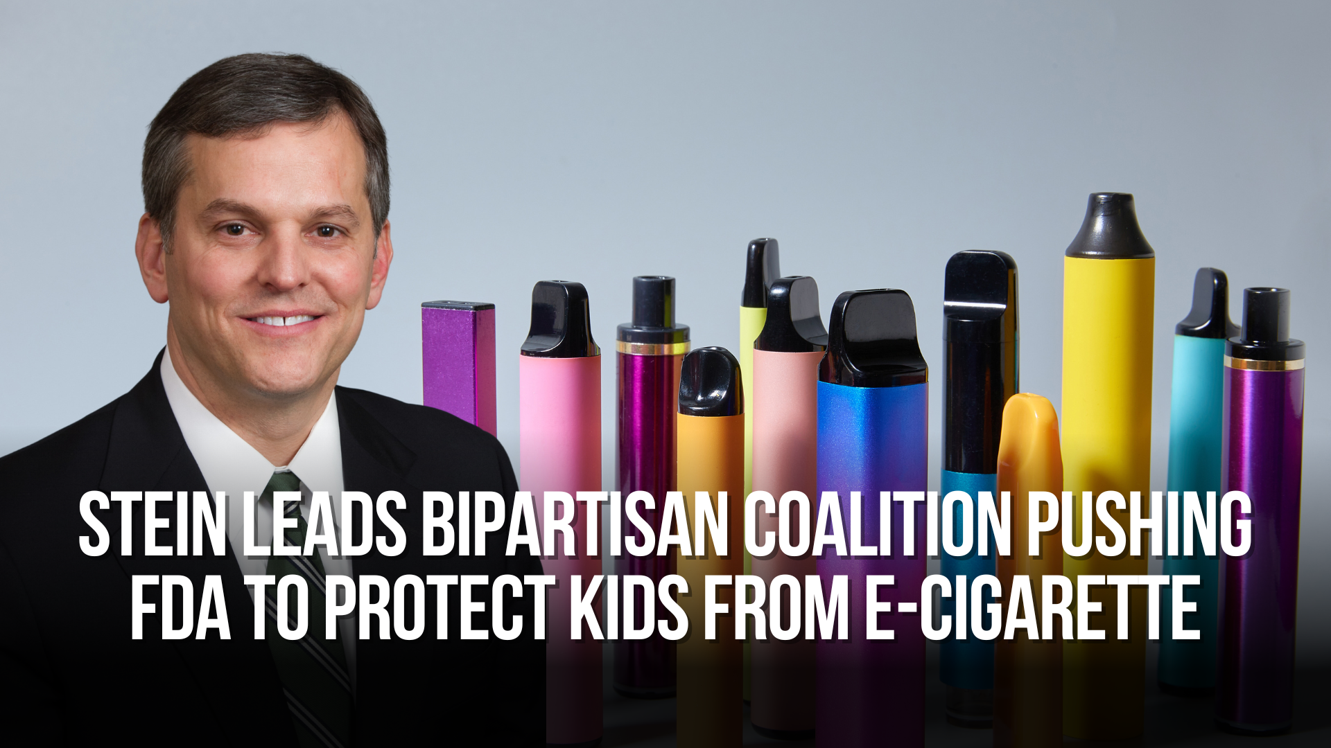 Stein Leads Bipartisan Coalition Pushing FDA to Protect Kids from E-Cigarette