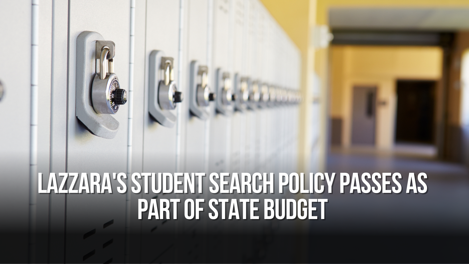Lazzara's student search policy passes as part of state budget