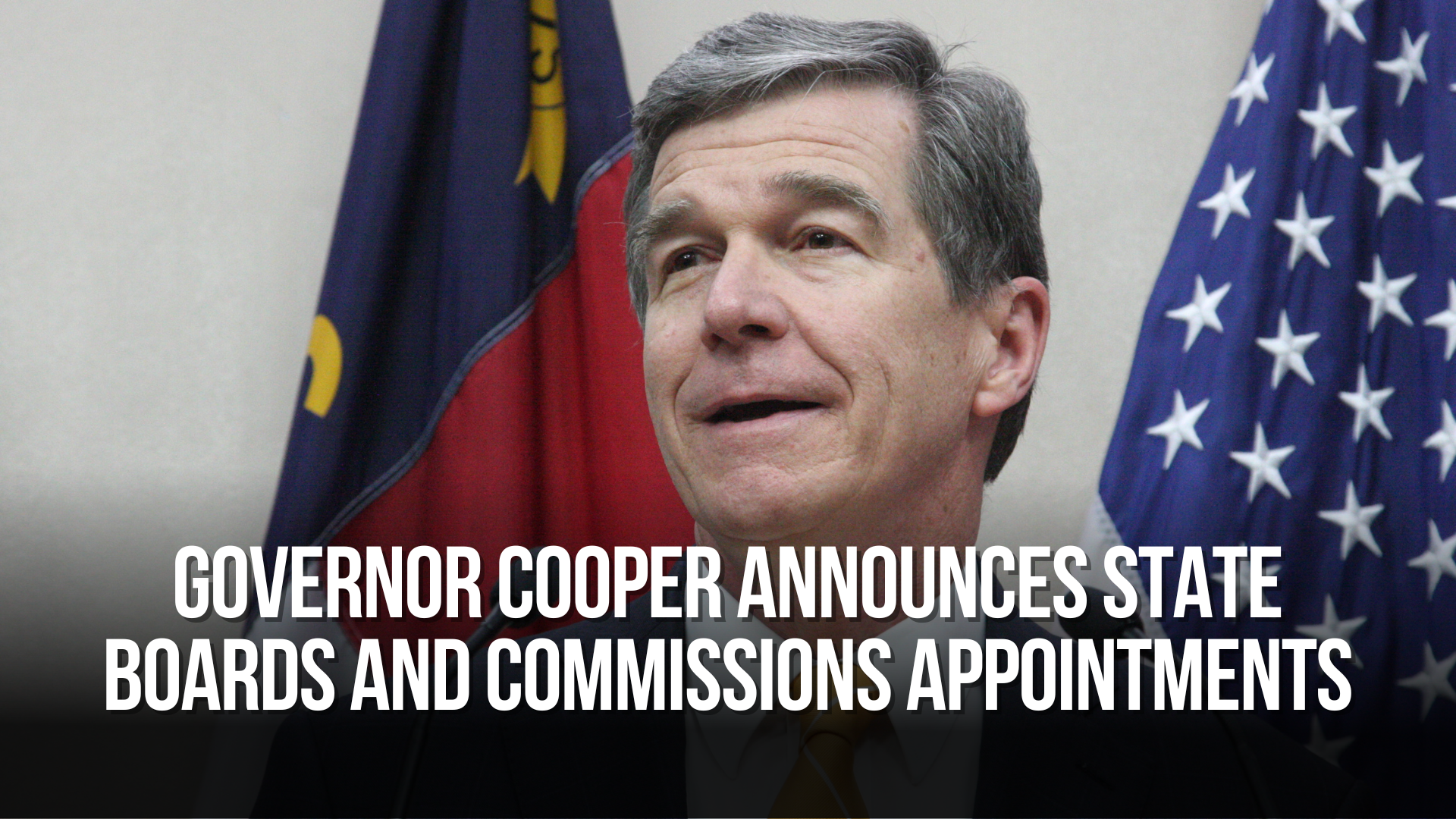 Governor Cooper Announces State Boards and Commissions Appointments