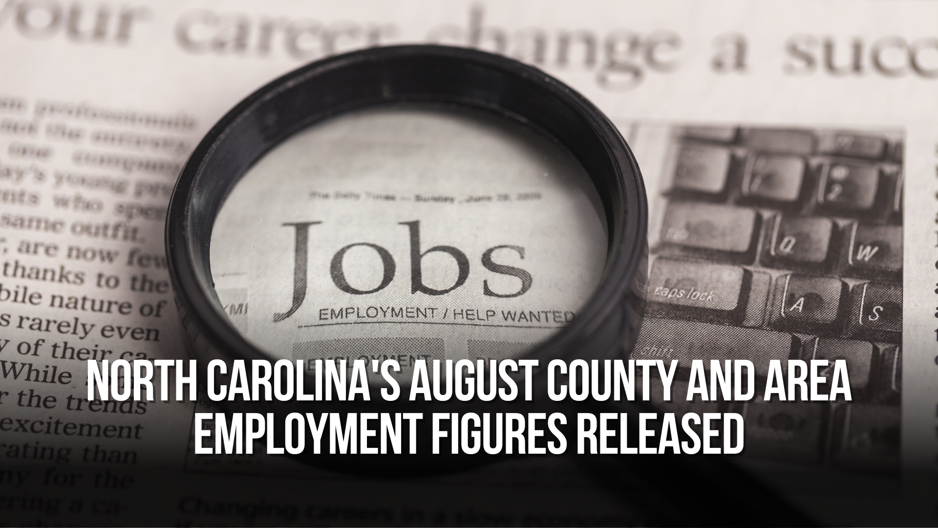 North Carolina's August County and Area Employment Figures Released