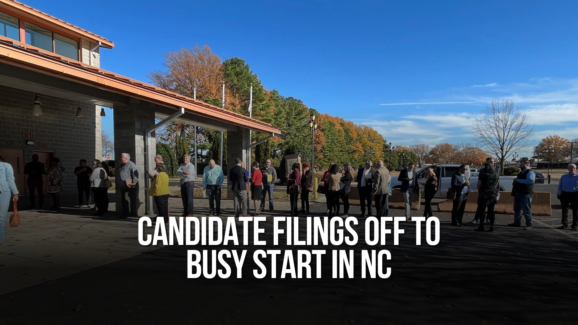 Candidate filings off to busy start in NC