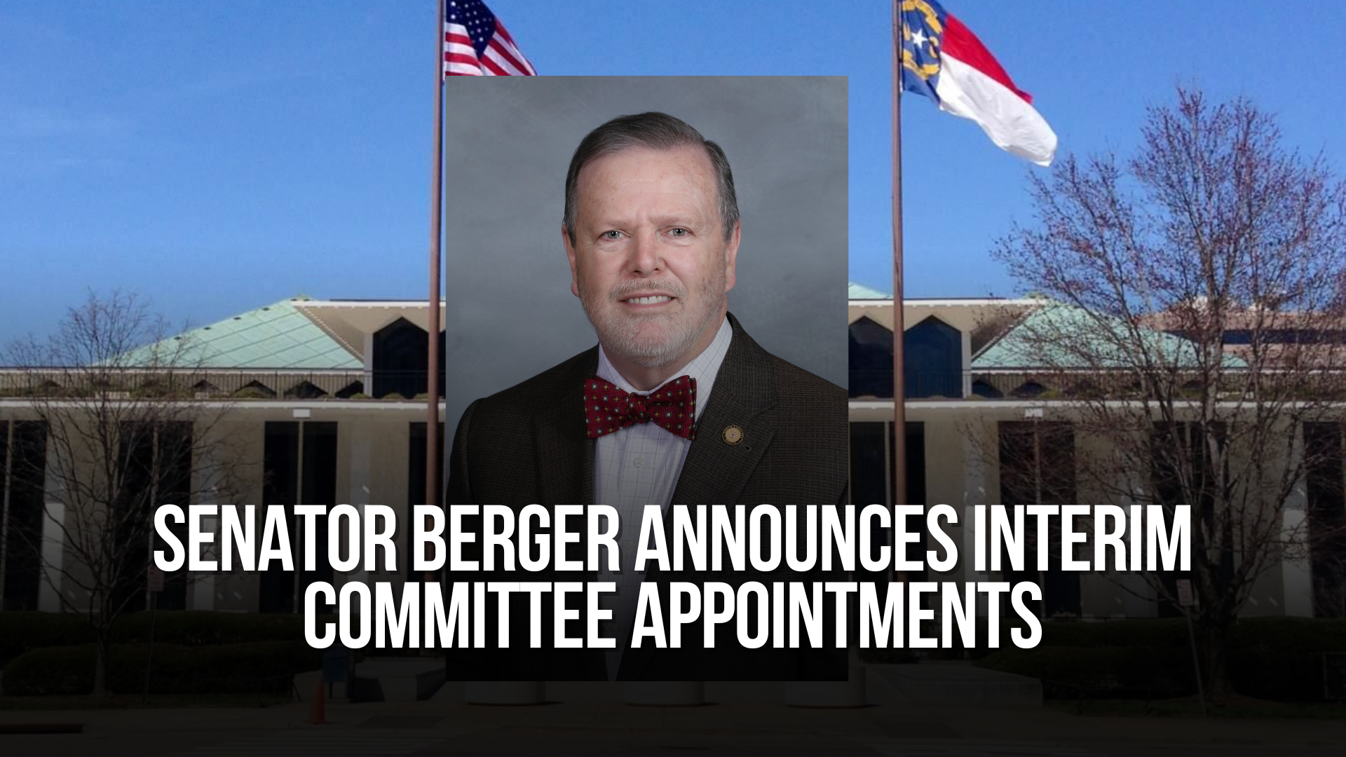 Senator Berger Announces Interim Committee Appointments