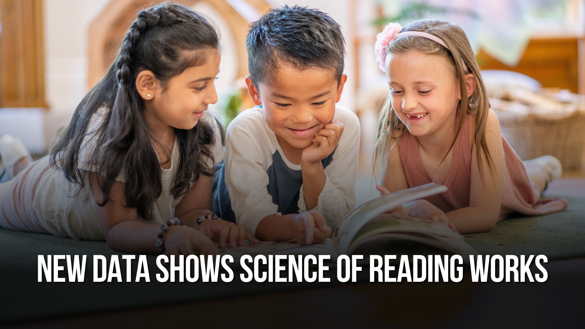 New Data Shows Science of Reading Works