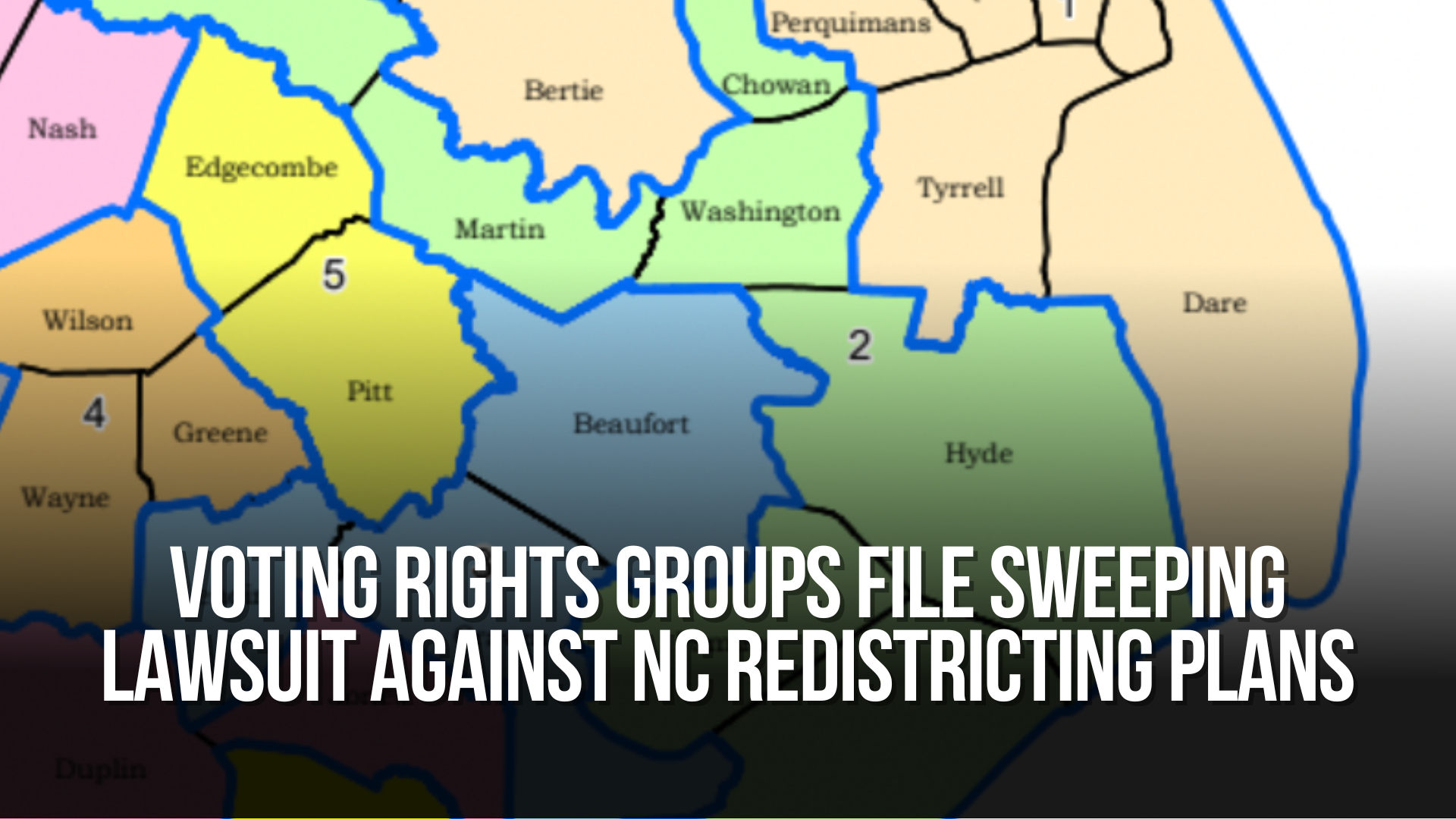 Voting rights groups file sweeping lawsuit against NC redistricting plans