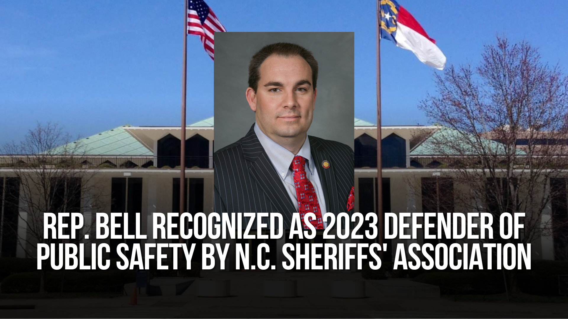 Rep. Bell Recognized as 2023 Defender of Public Safety by N.C. Sheriffs' Association