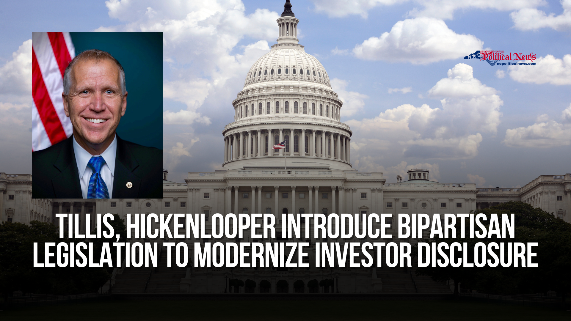 Tillis, Hickenlooper Introduce Bipartisan Legislation to Modernize Investor Disclosure
