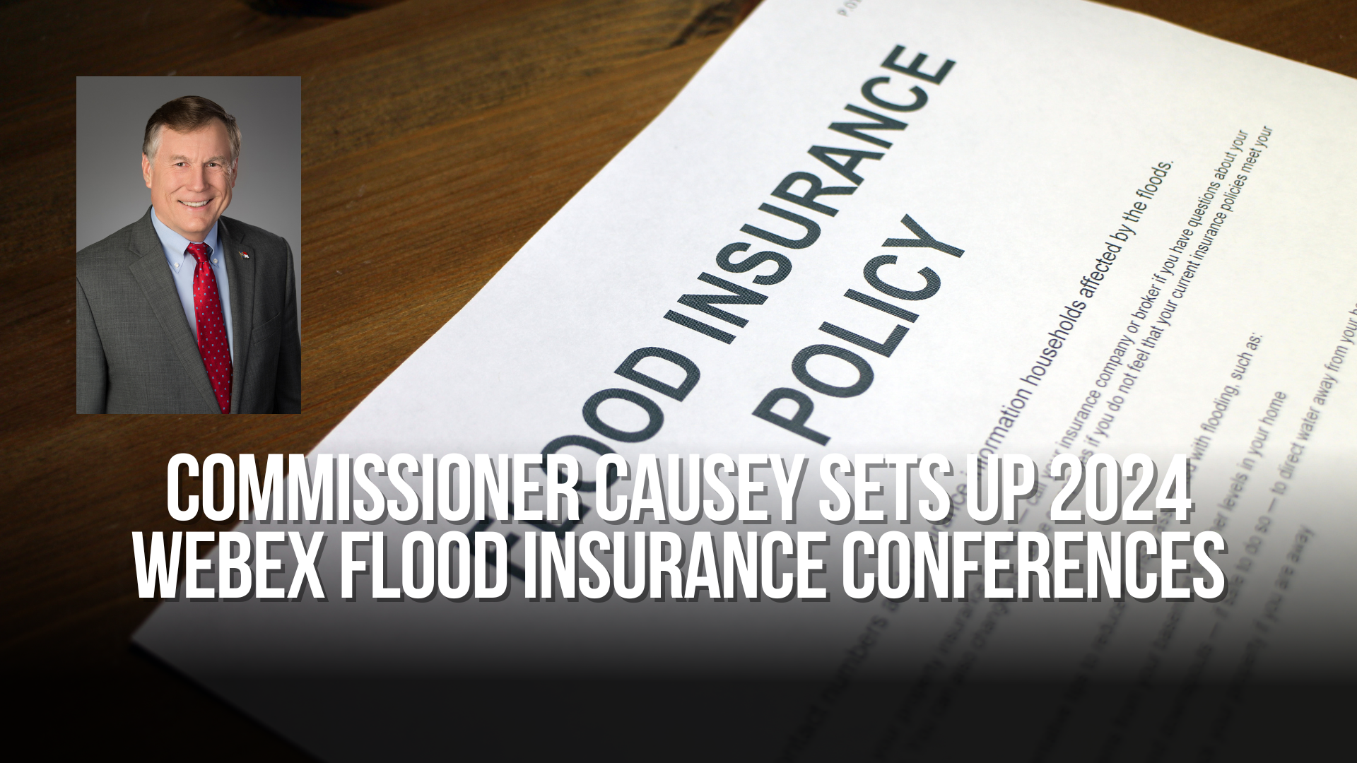 Commissioner Causey sets up 2024 WebEx flood insurance conferences