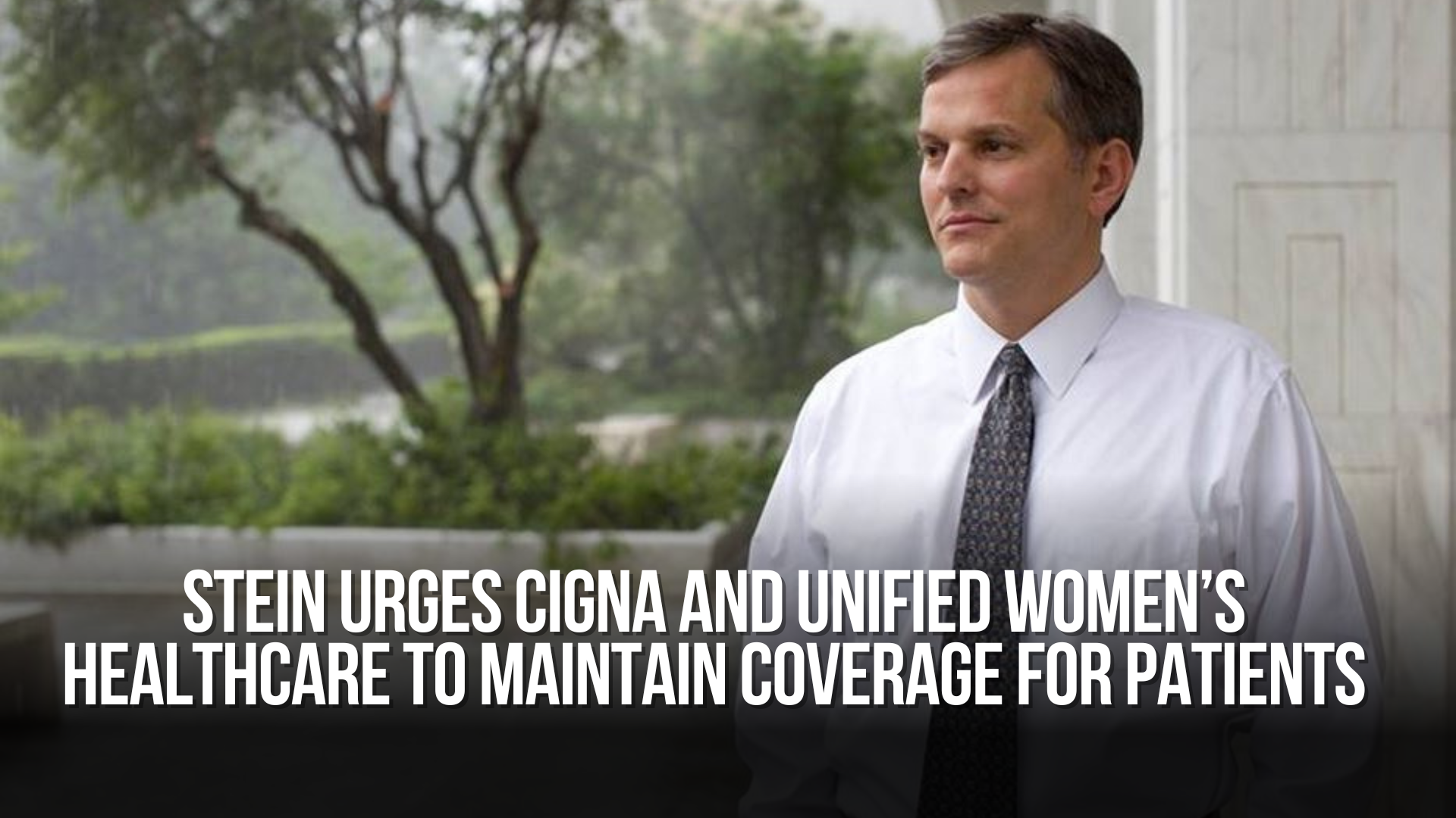 Attorney General Josh Stein Urges Cigna and Unified Women’s Healthcare to Maintain Coverage for Patients