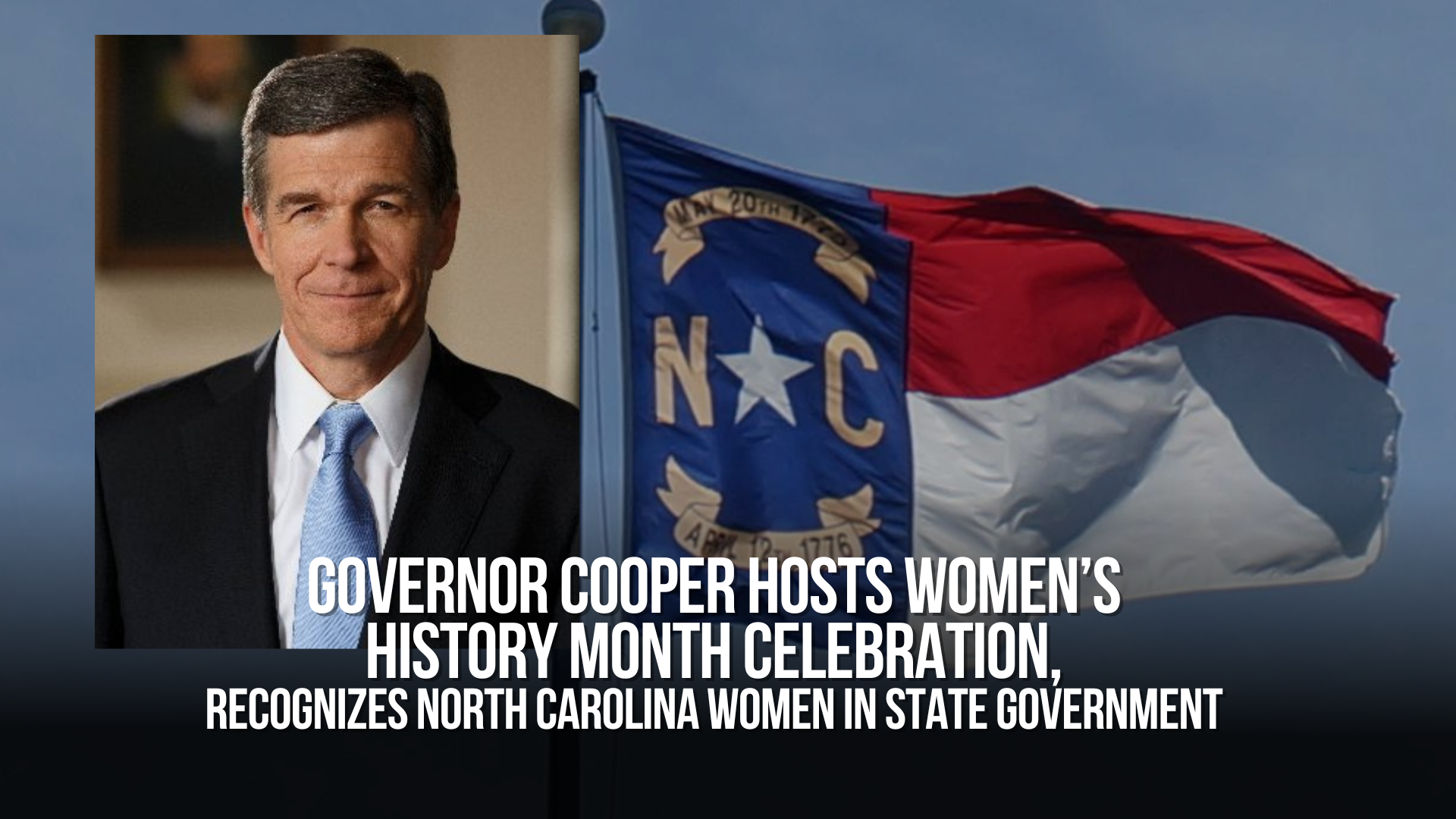 Governor Cooper Hosts Women’s History Month Celebration